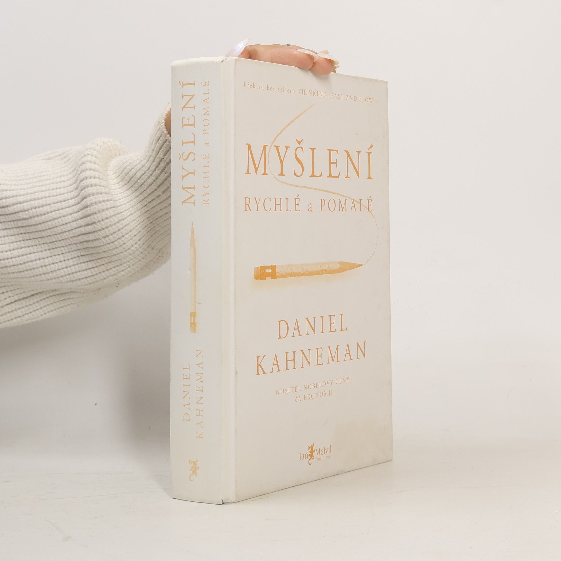 Daniel Kahneman Myšlení: Rychlé a pomalé