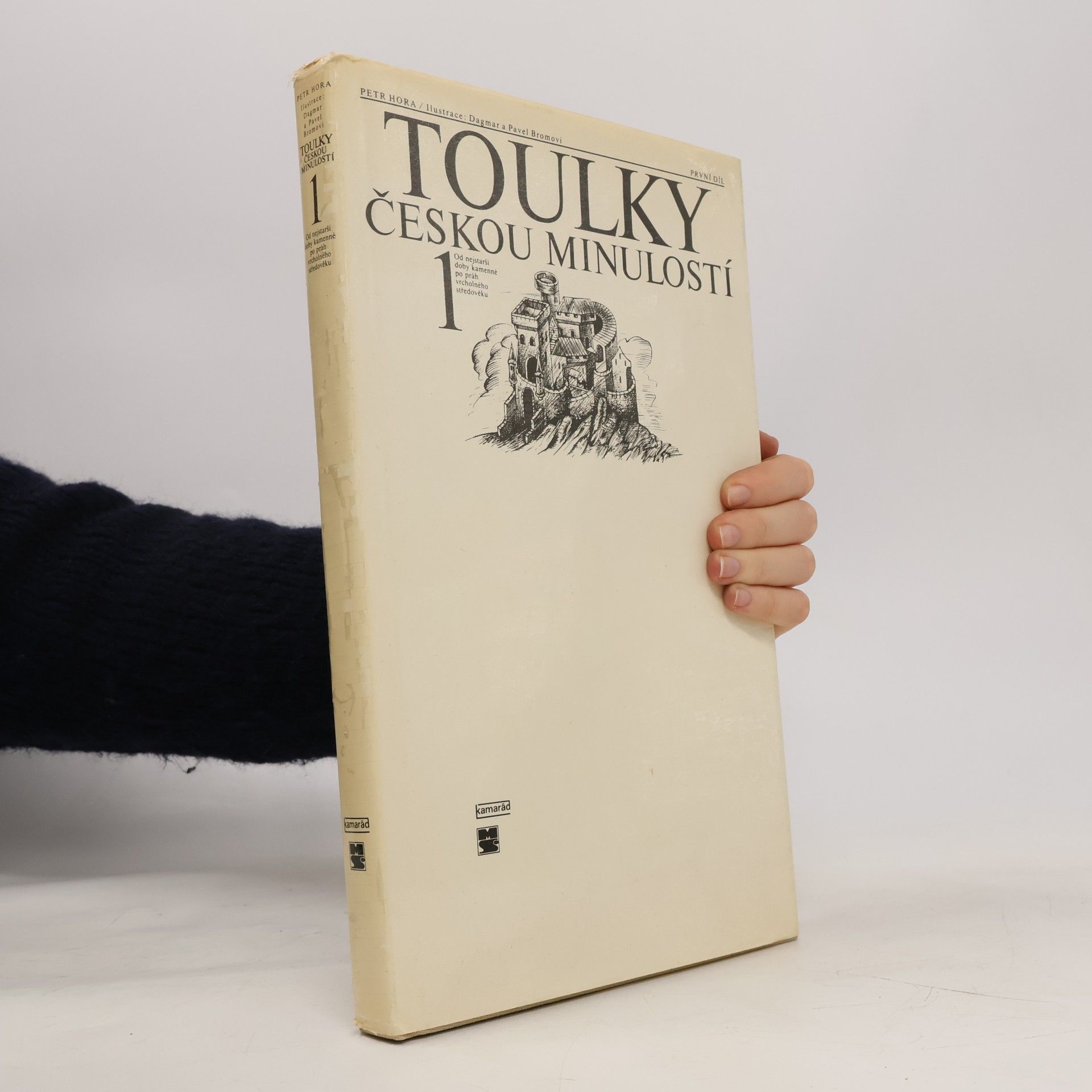 Petr Hořejš Toulky českou minulostí 1