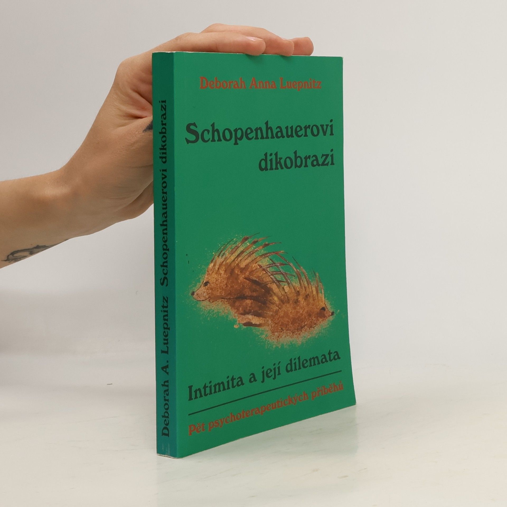 Deborah Anna Luepnitz Schopenhauerovi dikobrazi