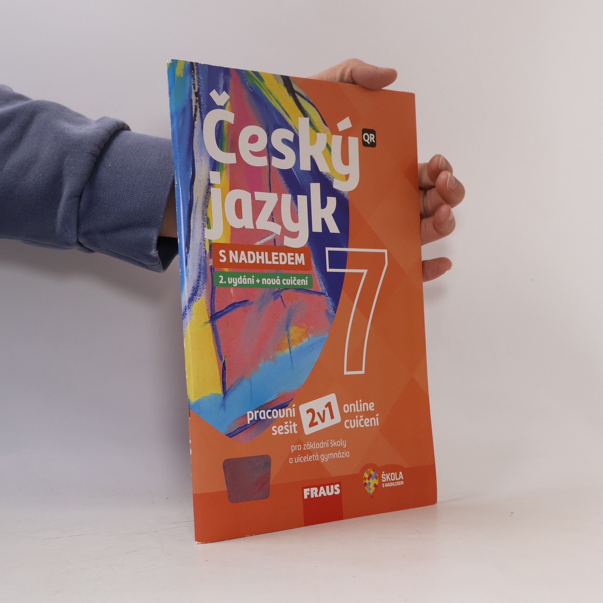 Zdena Krausová Český jazyk 7 s nadhledem pro ZŠ a víceletá gymnázia - Hybridní pracovní sešit 2v1
