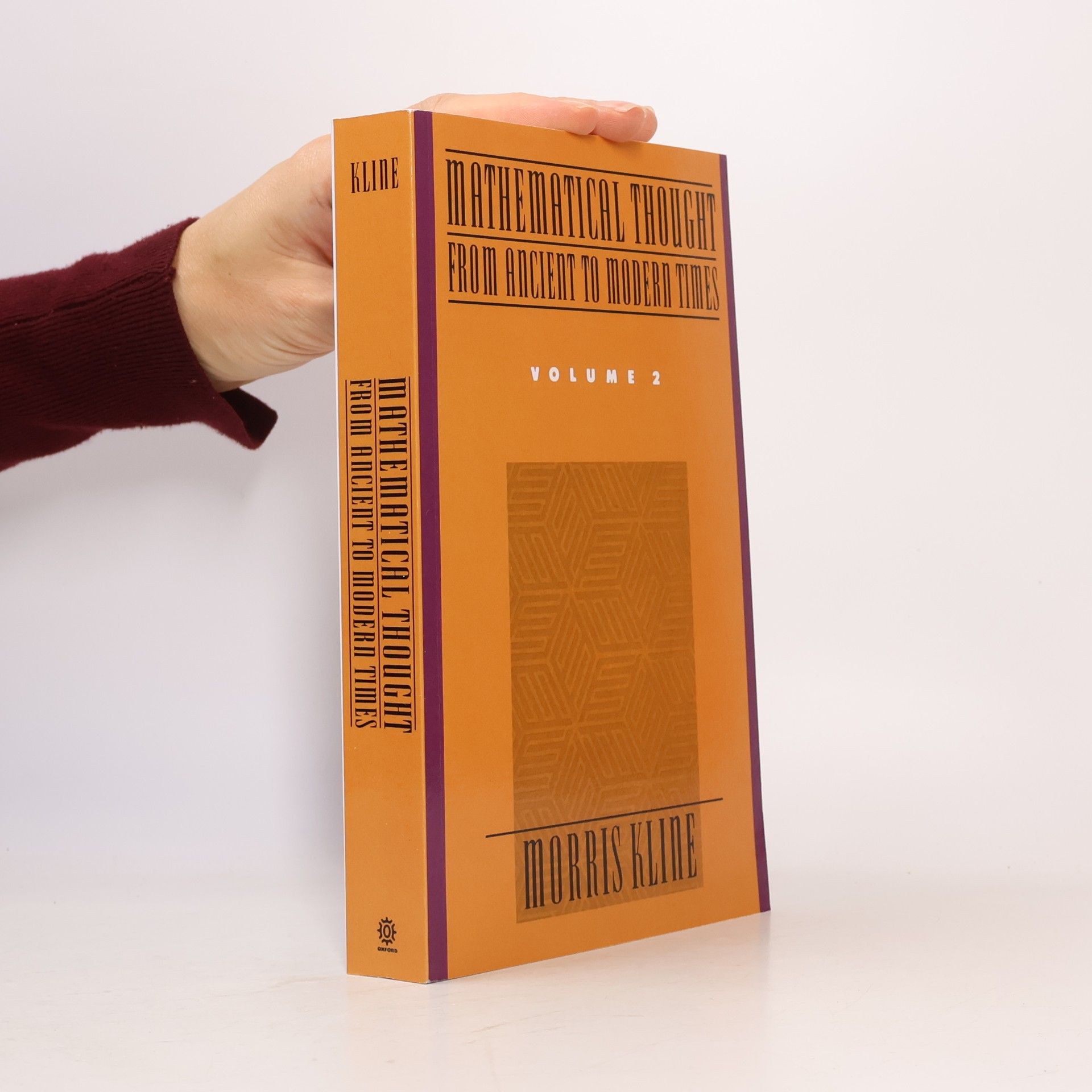Morris Kline Mathematical Thought from Ancient to Modern Times: Volume 2