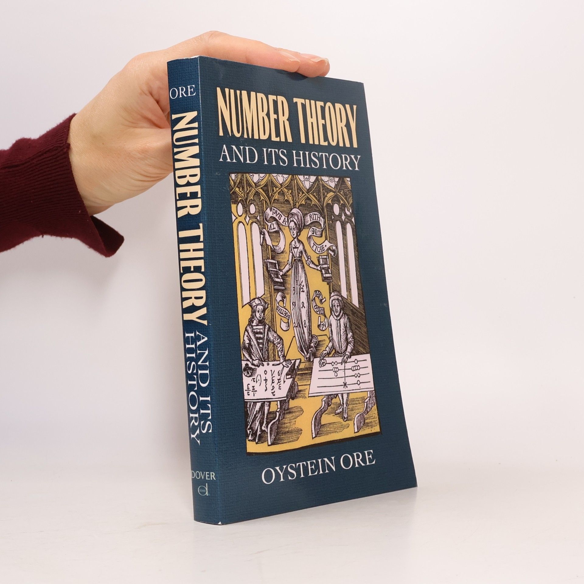 Øystein Ore Number Theory and Its History