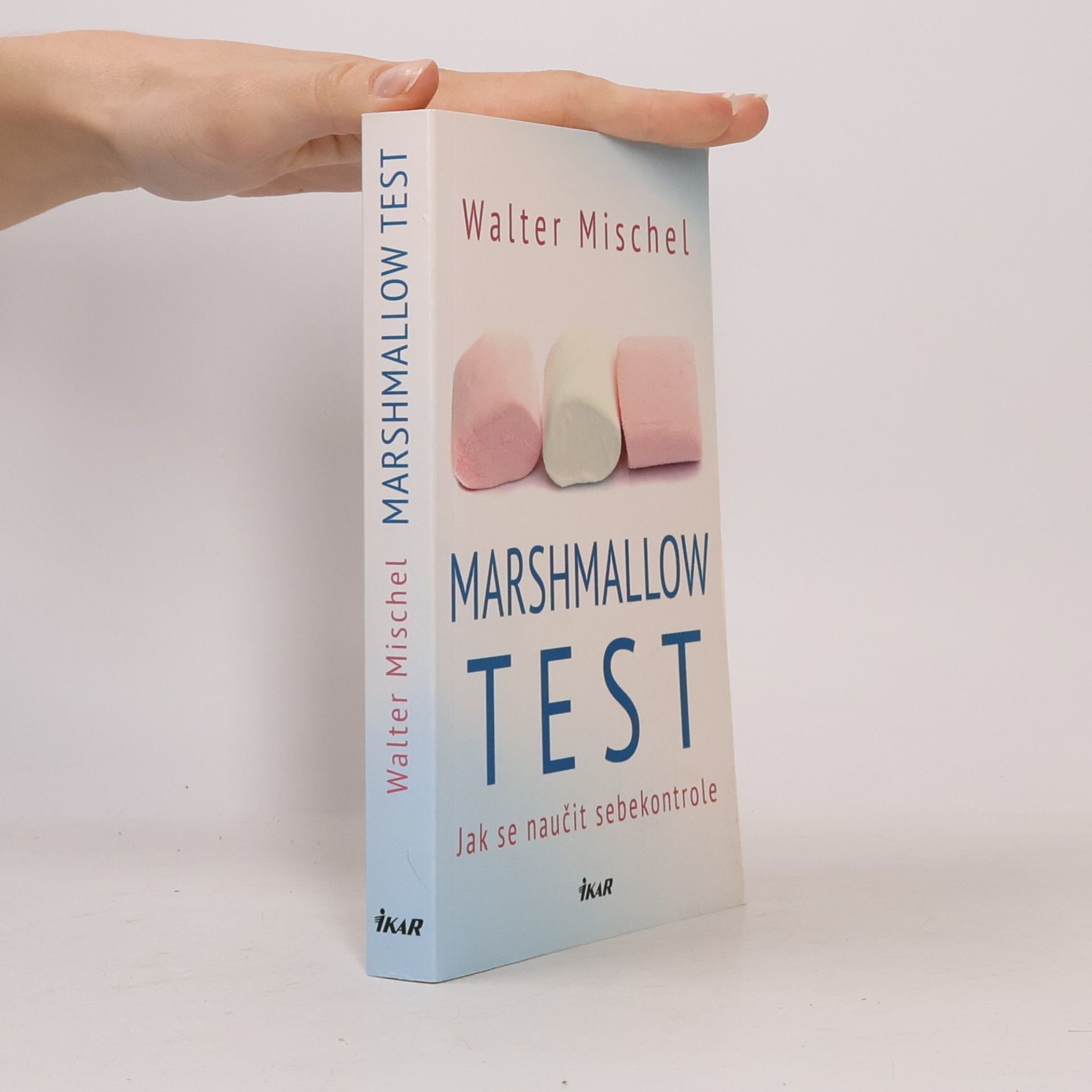 Walter Mischel Marshmallow test: Jak se naučit sebekontrole
