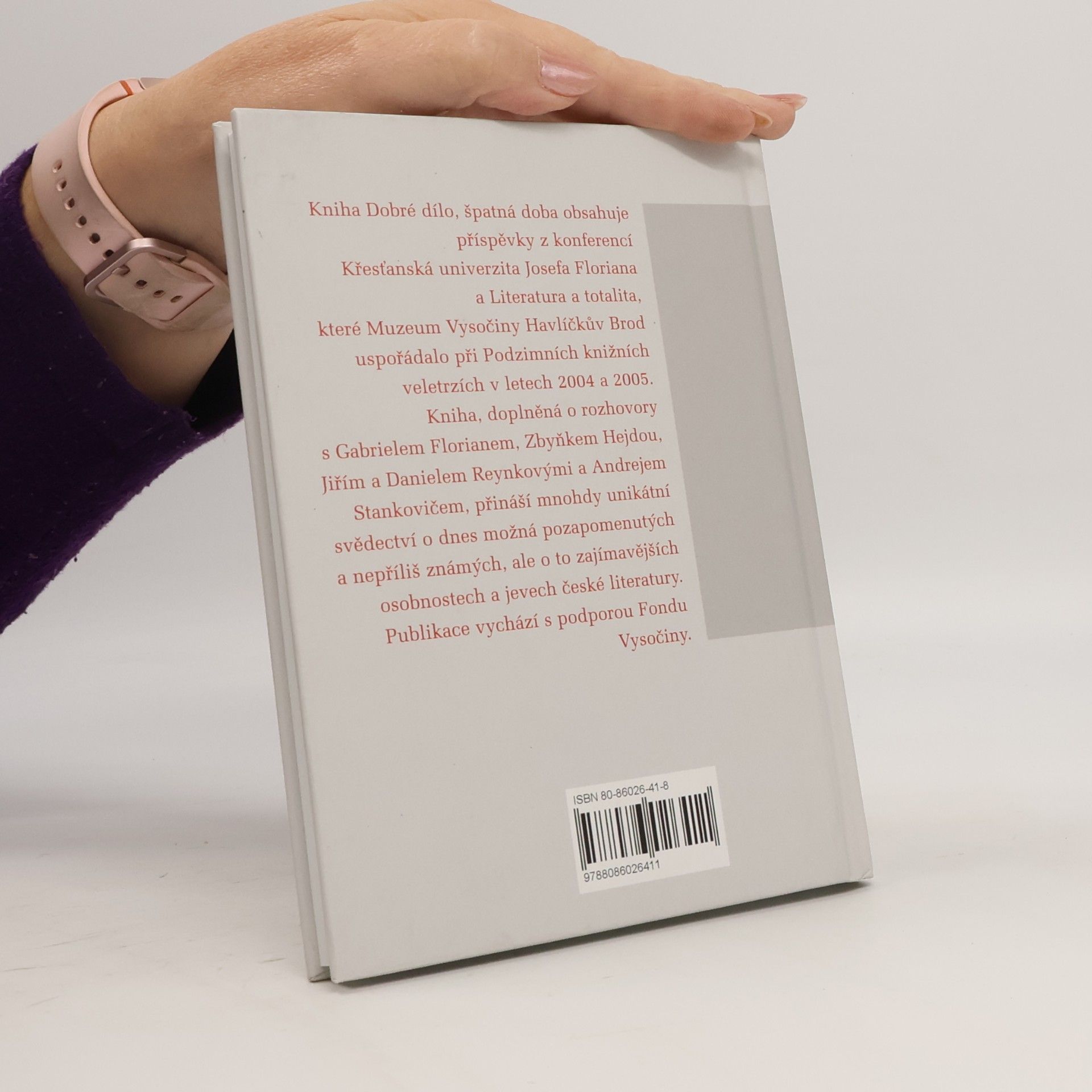 Zina Zborovská Dobré dílo, špatná doba : sborník příspěvků z konferencí Křesťanská univerzita Josefa Floriana a Literatura a totalita : [doplněno o] rozhovory s Gabrielem Florianem, Zbyňkem Hejdou, Danielem a Jiřím Reynkovými a Andrejem Stankovičem