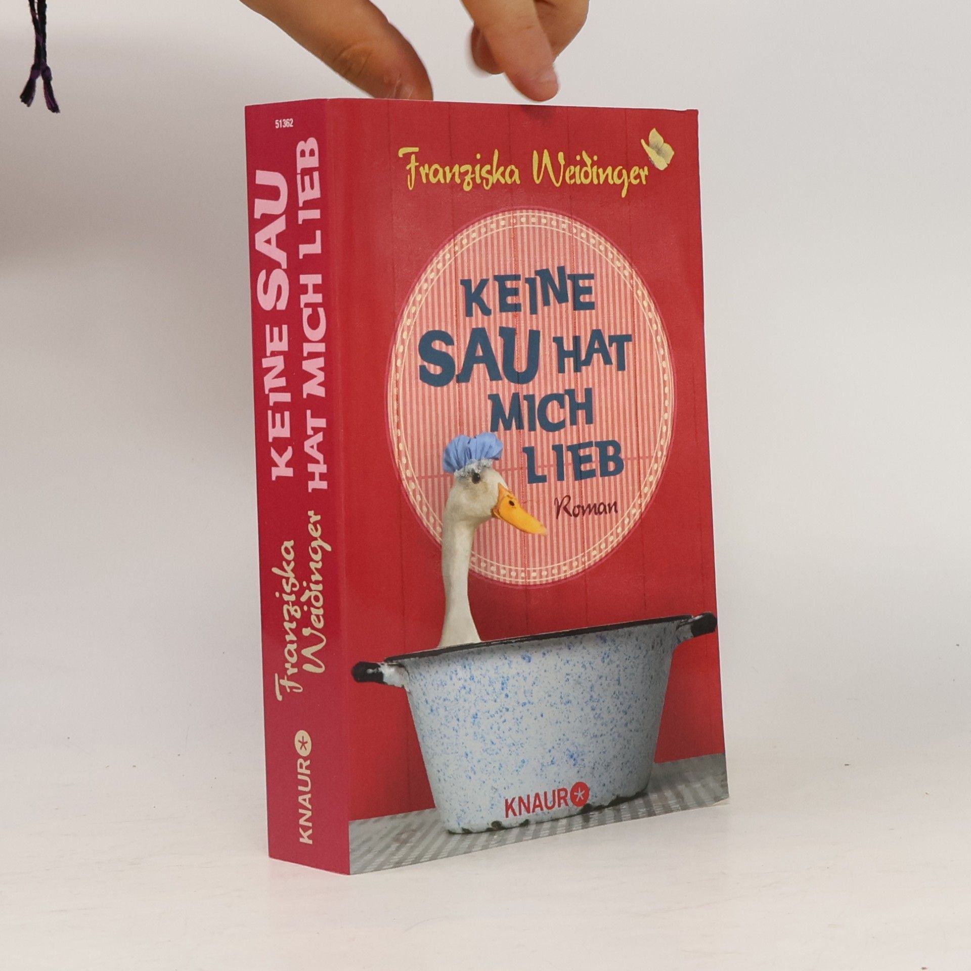 Franziska Weidinger Keine Sau hat mich lieb