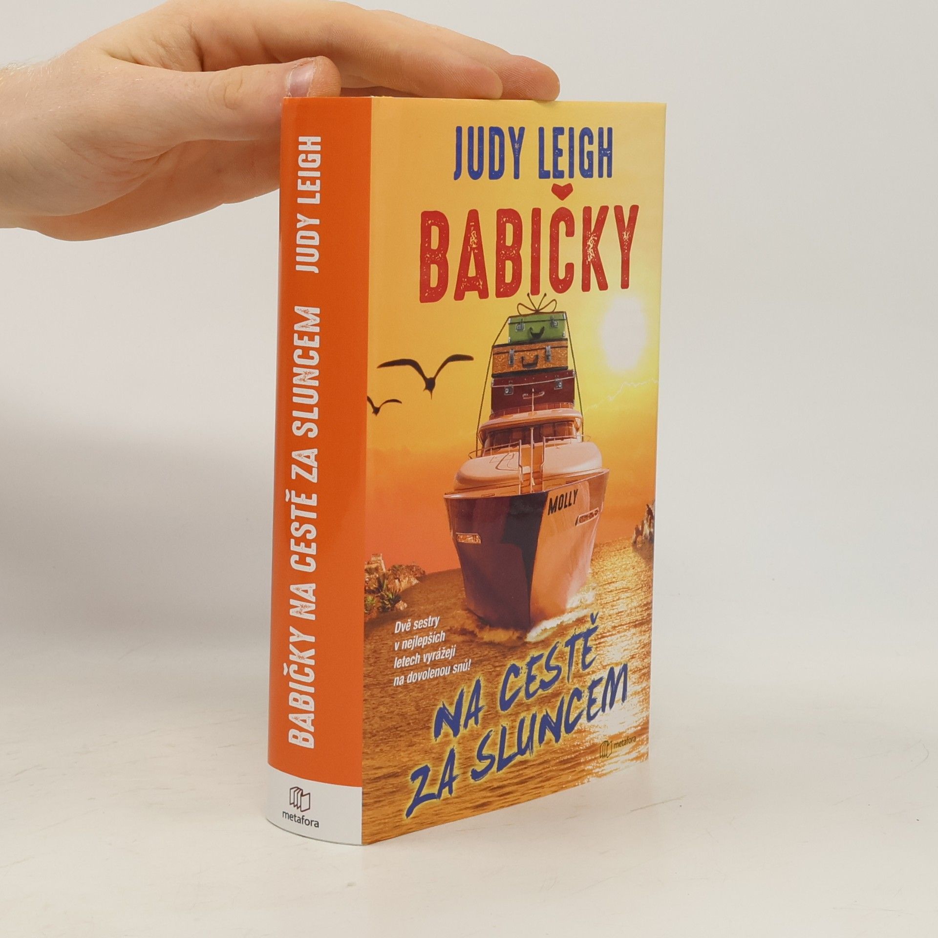 Judy Leigh Babičky na cestě za sluncem