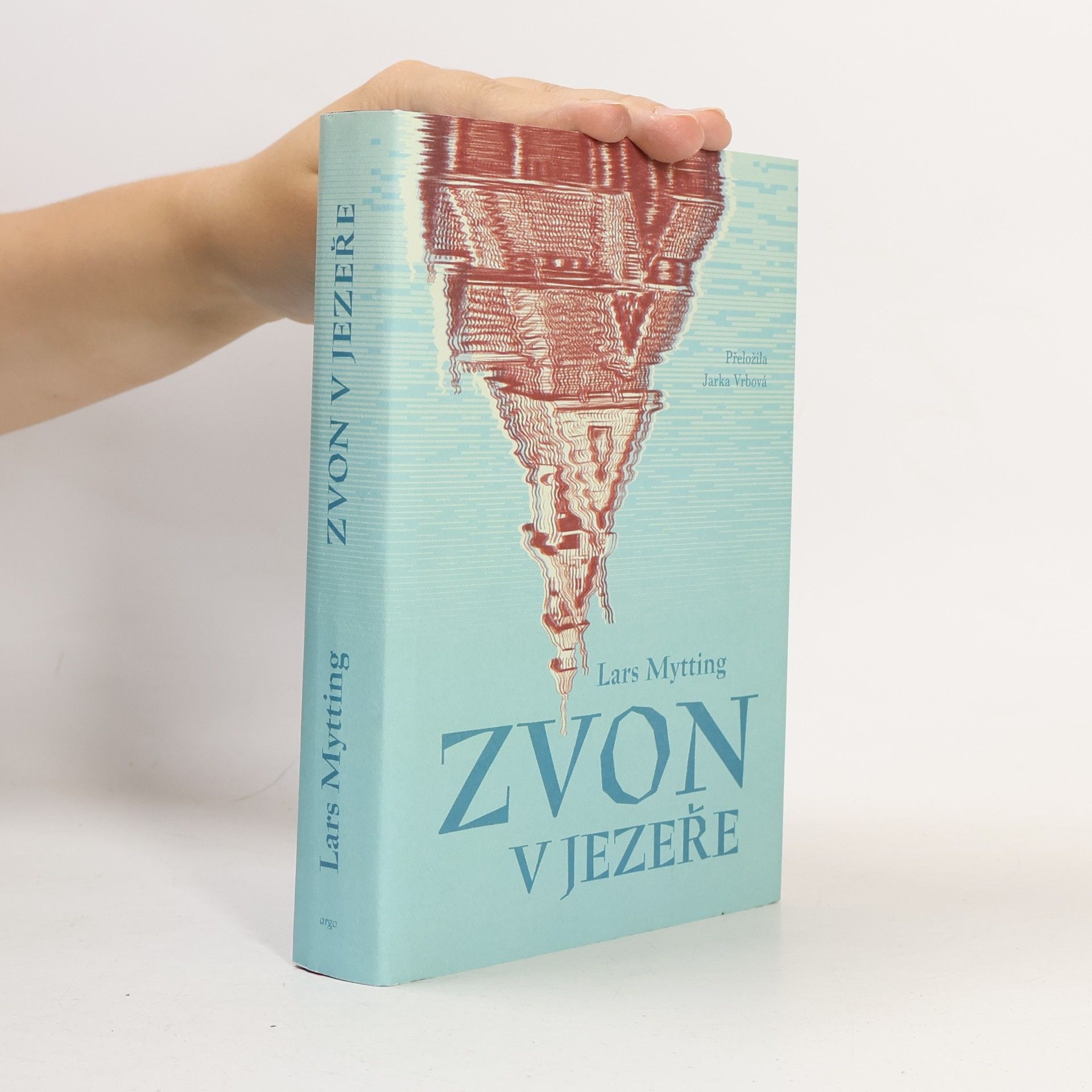 Lars Mytting Zvon v jezeře