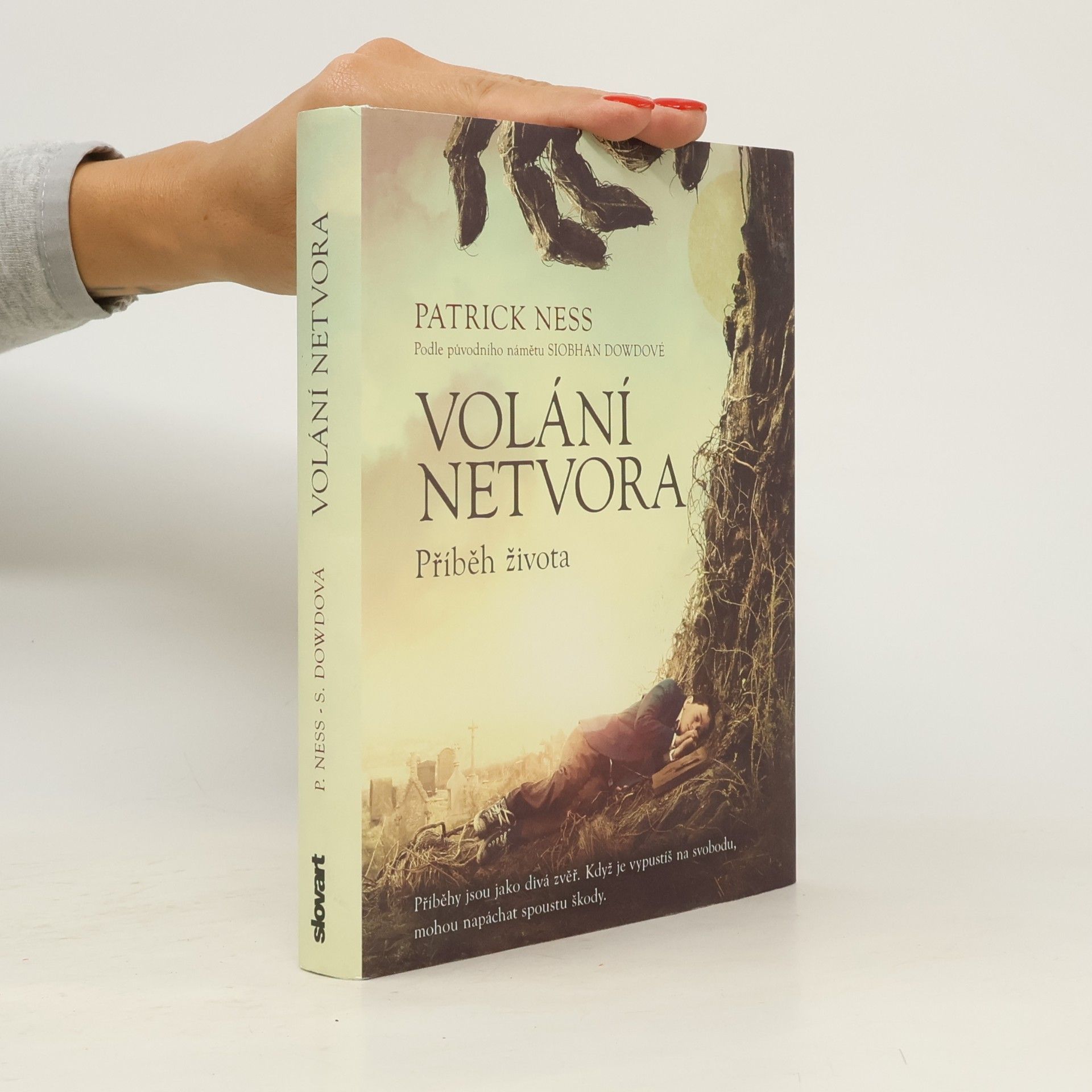 Patrick Ness Volání netvora.Příběh života