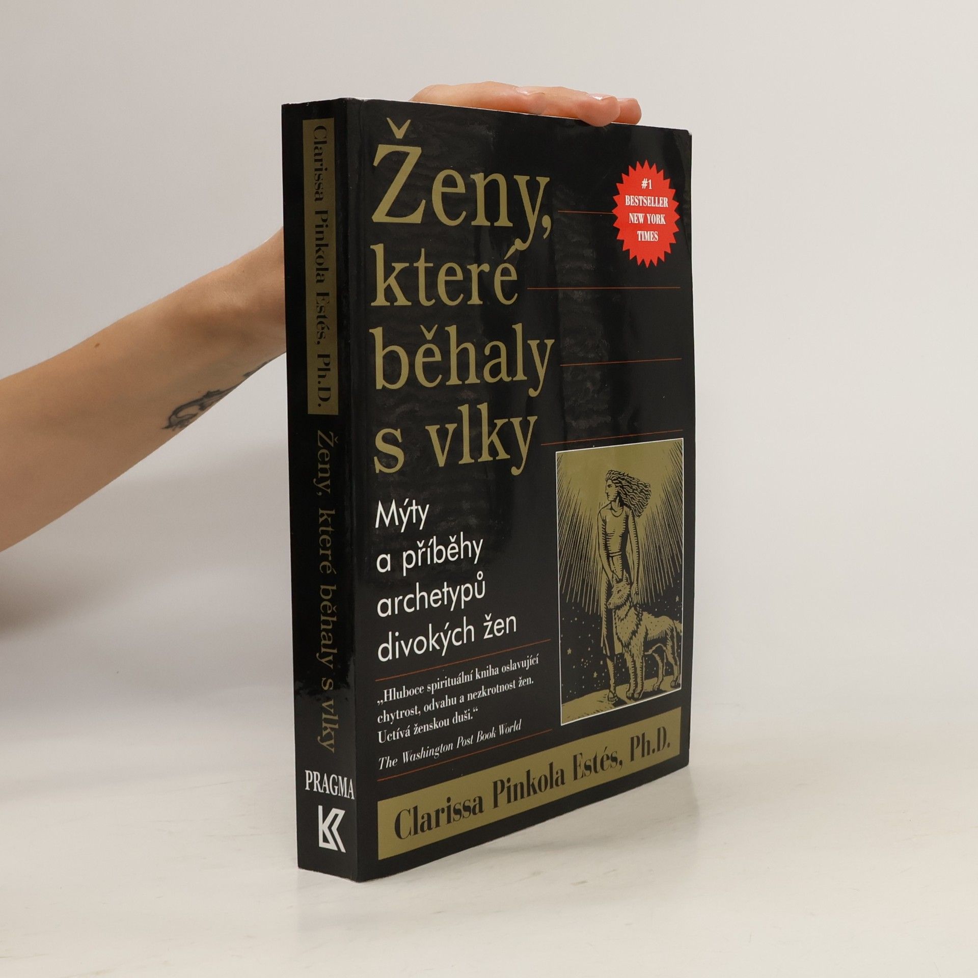 Clarissa Pinkola Estés Ženy, které běhaly s vlky