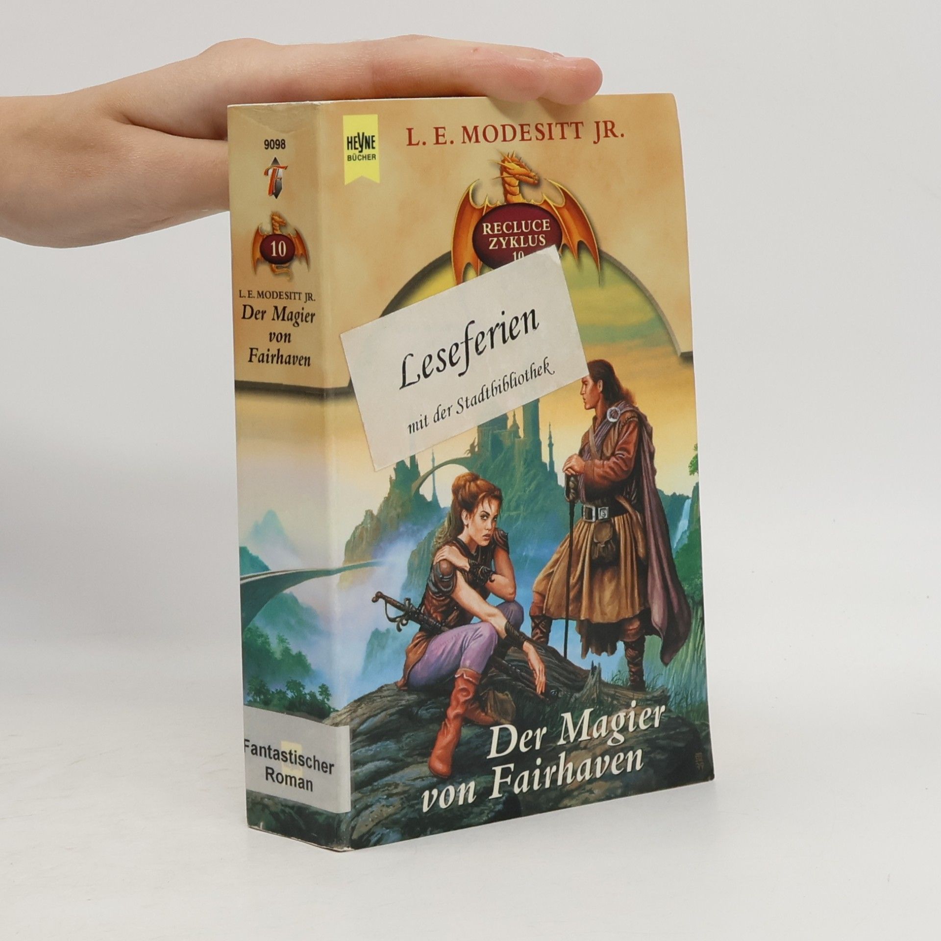 L. E. Modesitt Jr. Der Magier von Fairhaven. Fantasy-Roman. Aus d. Amerikan. v. Jürgen Langowski