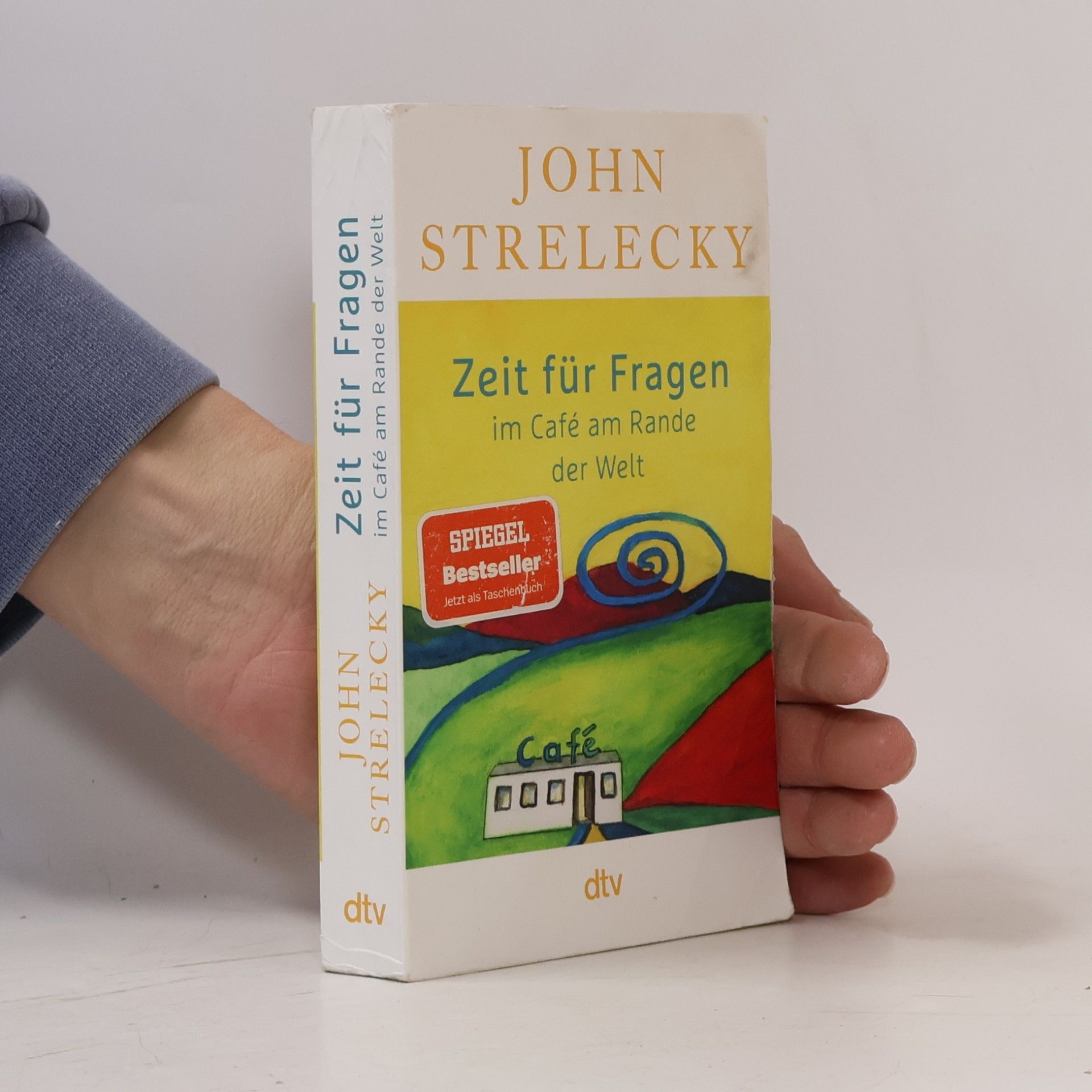 John Strelecky Zeit für Fragen