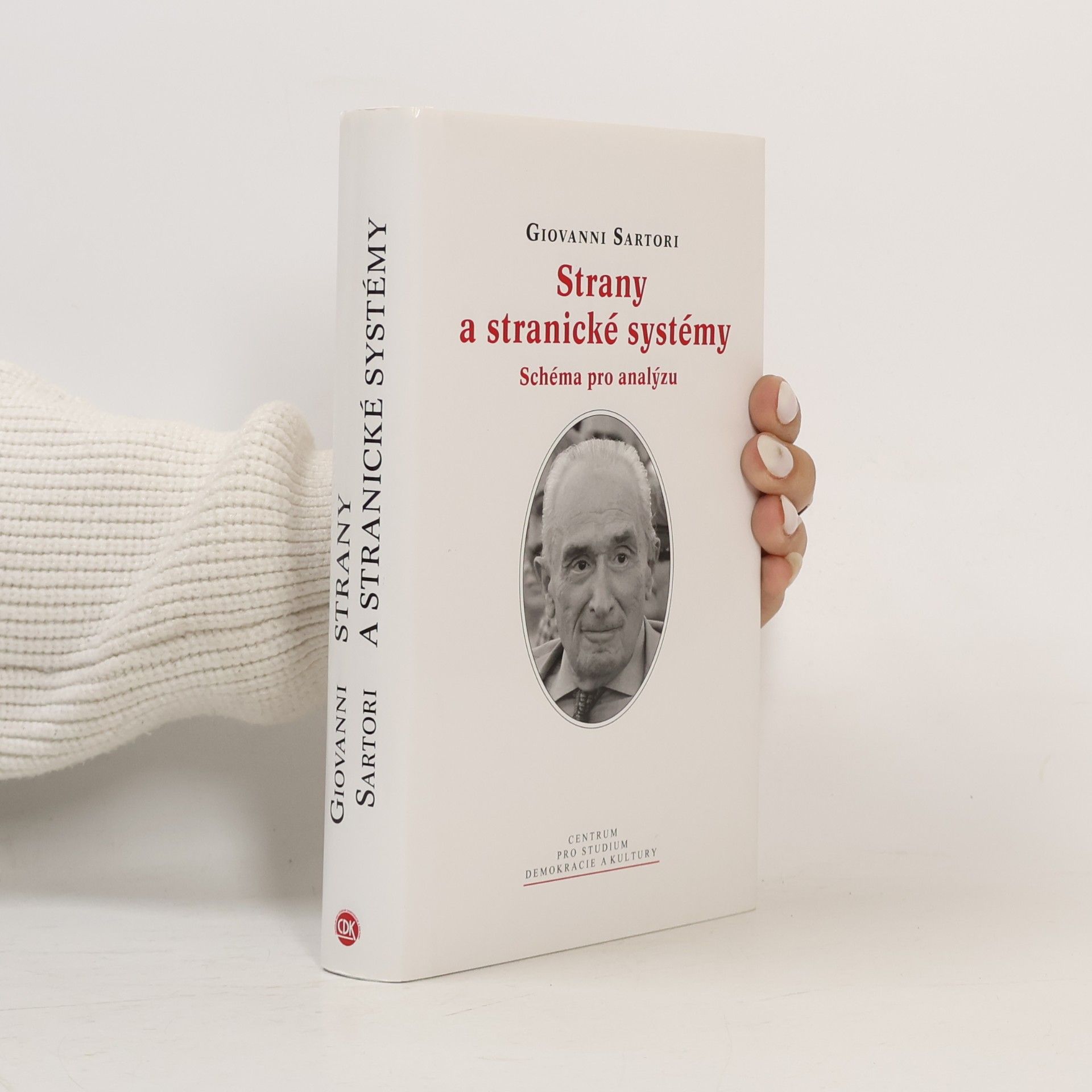 Giovanni Sartori Strany a stranické systémy: Schéma pro analýzu