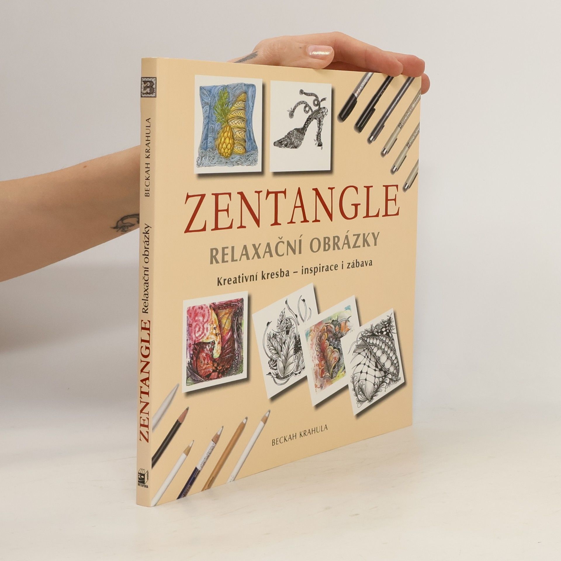 Zentangle : relaxační obrázky : kreativní kresba - inspirace i zábava
