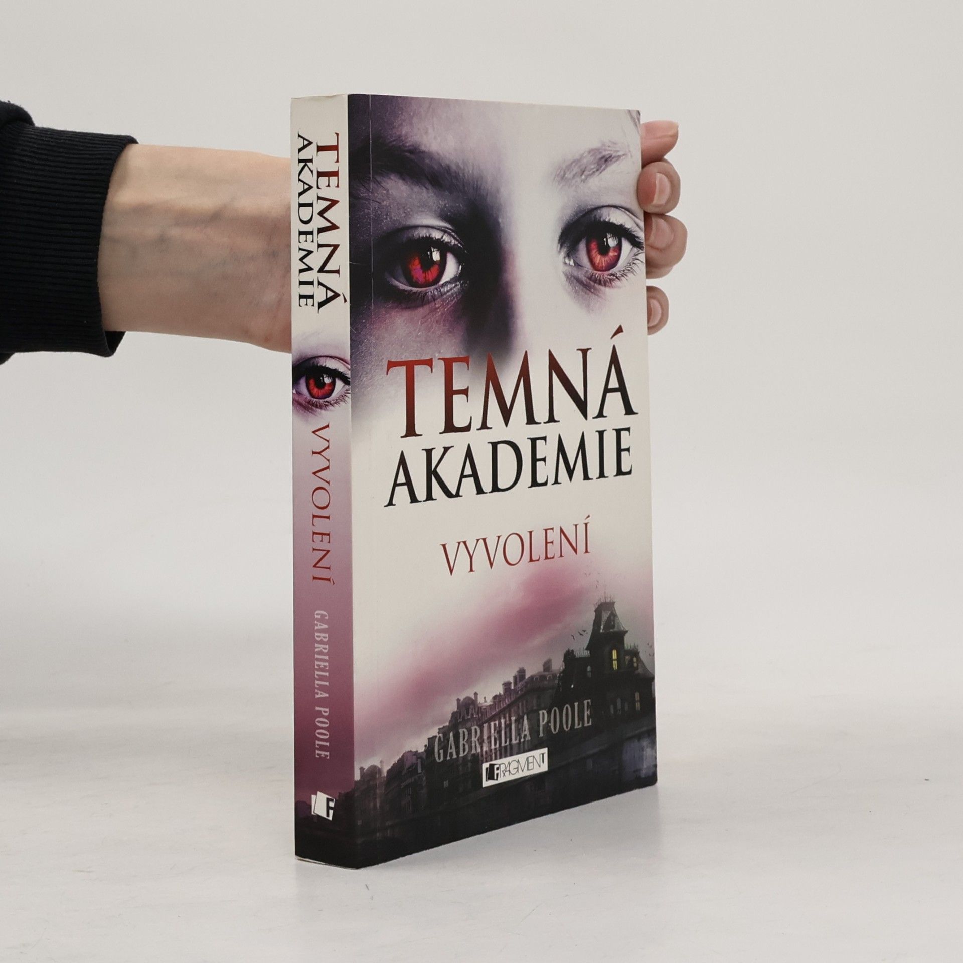 Gillian Philip Temná akademie. Vyvolení