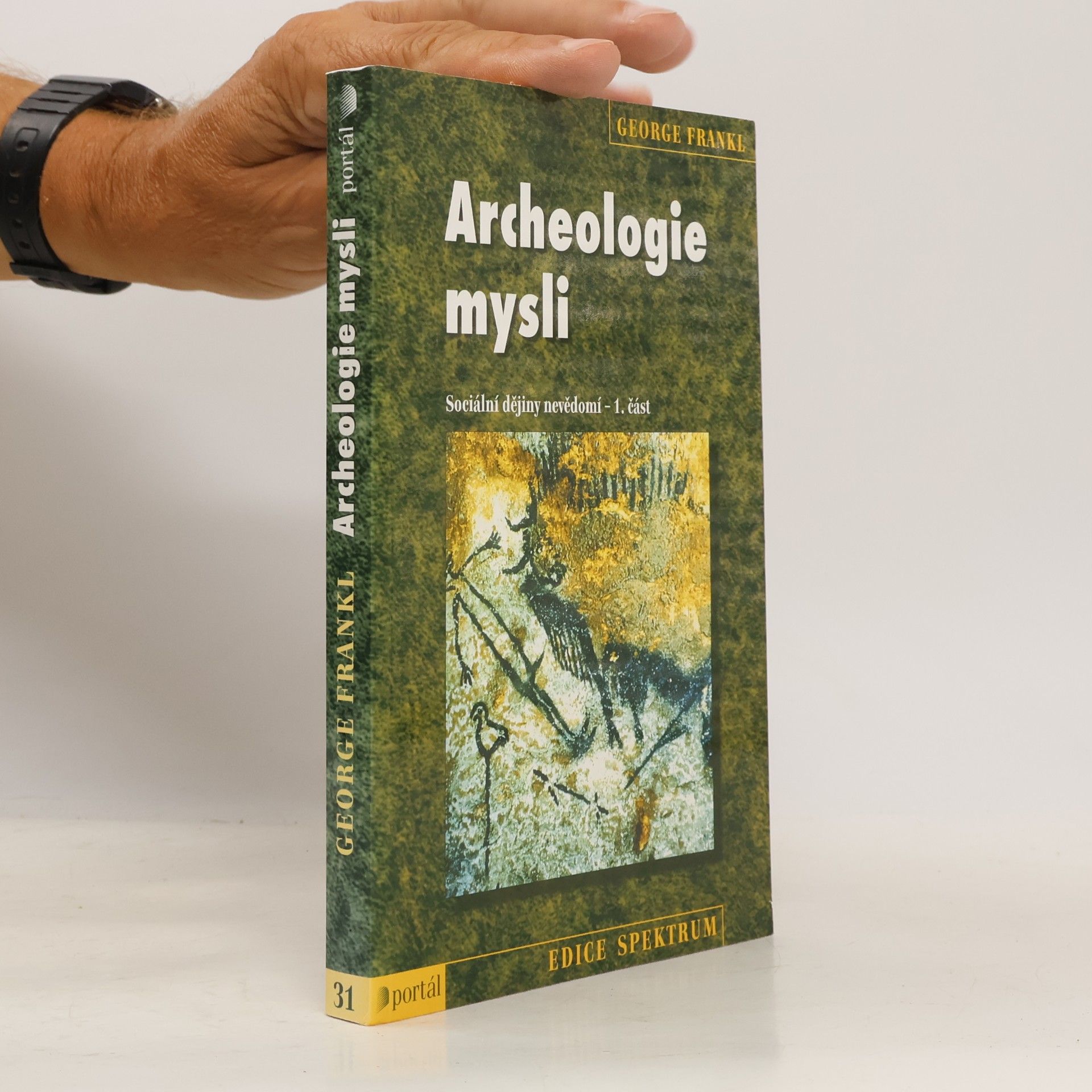Archeologie mysli. Sociální dějiny nevědomí 1. část