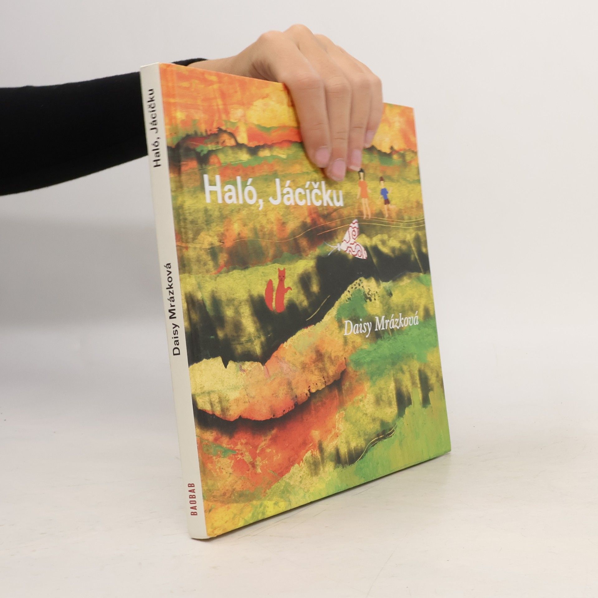 Daisy Mrázková Haló, Jácíčku