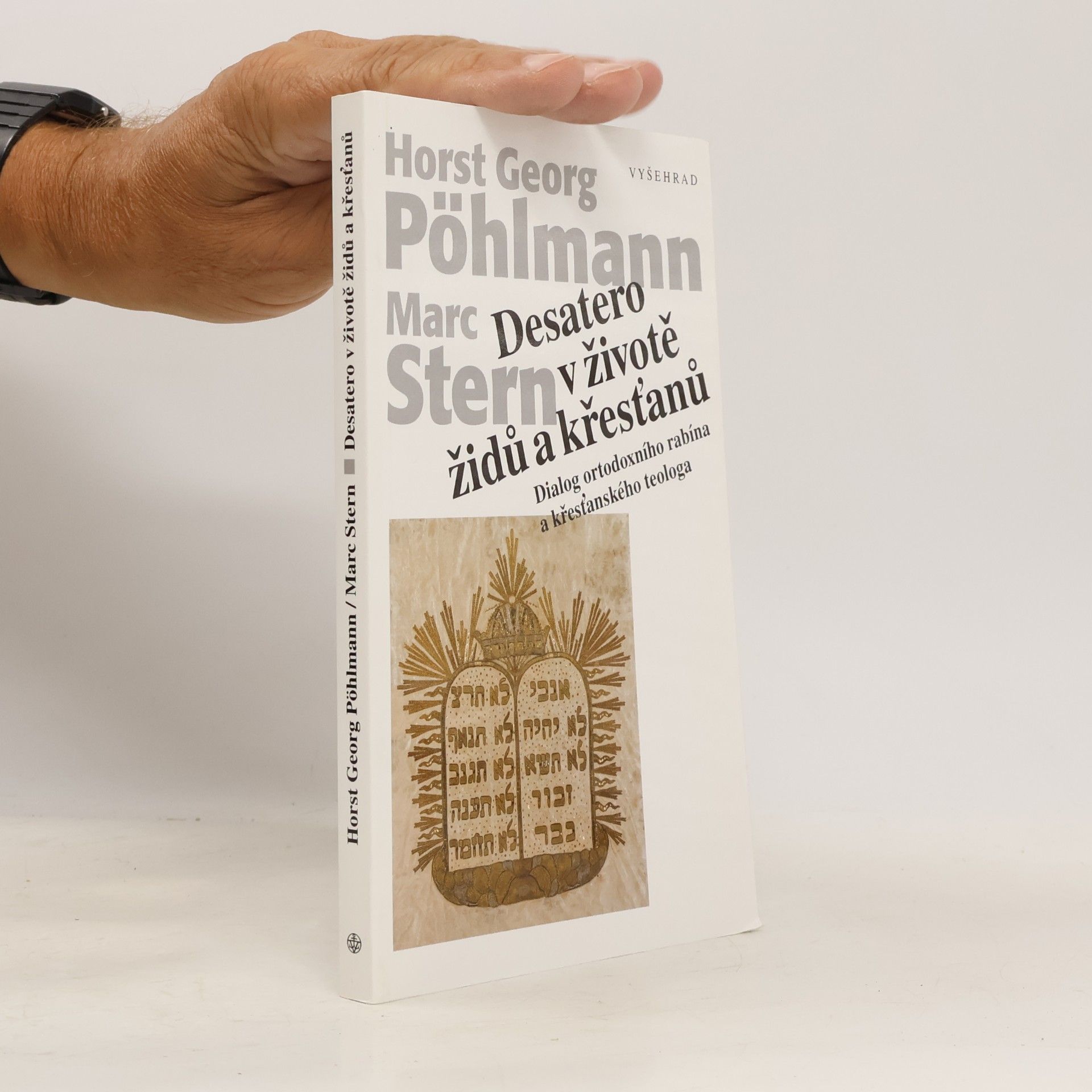 Horst Georg Pöhlmann Desatero v životě židů a křesťanů