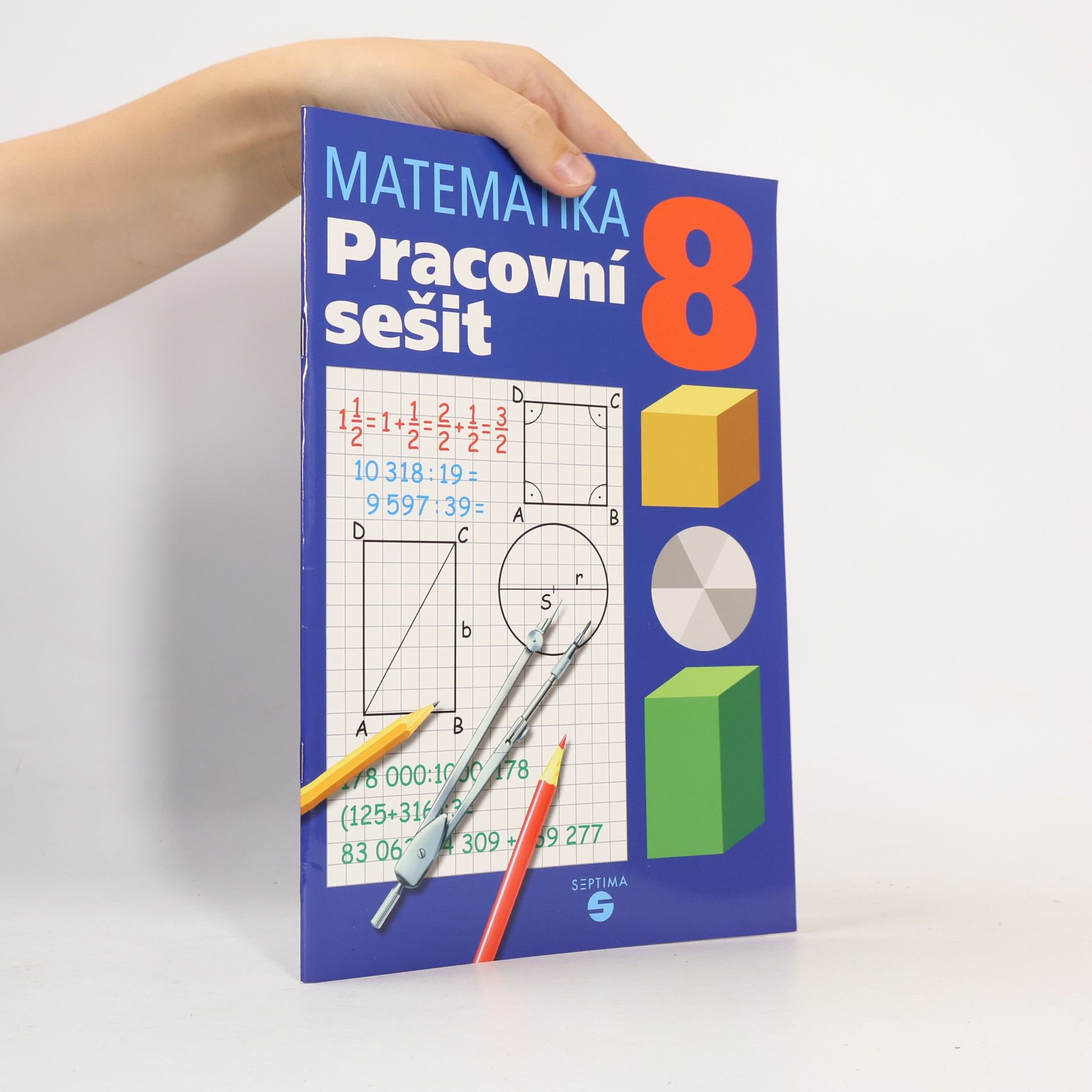 Pavel Hamerník Matematika 8 - pracovní sešit pro praktické ZŠ