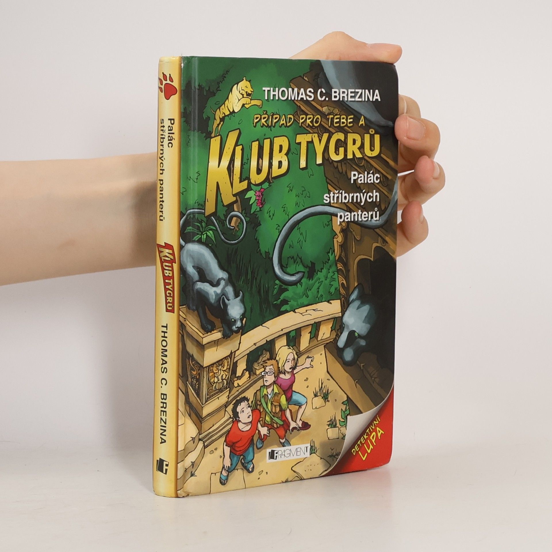 Thomas Brezina Klub tygrů. Palác stříbrných panterů