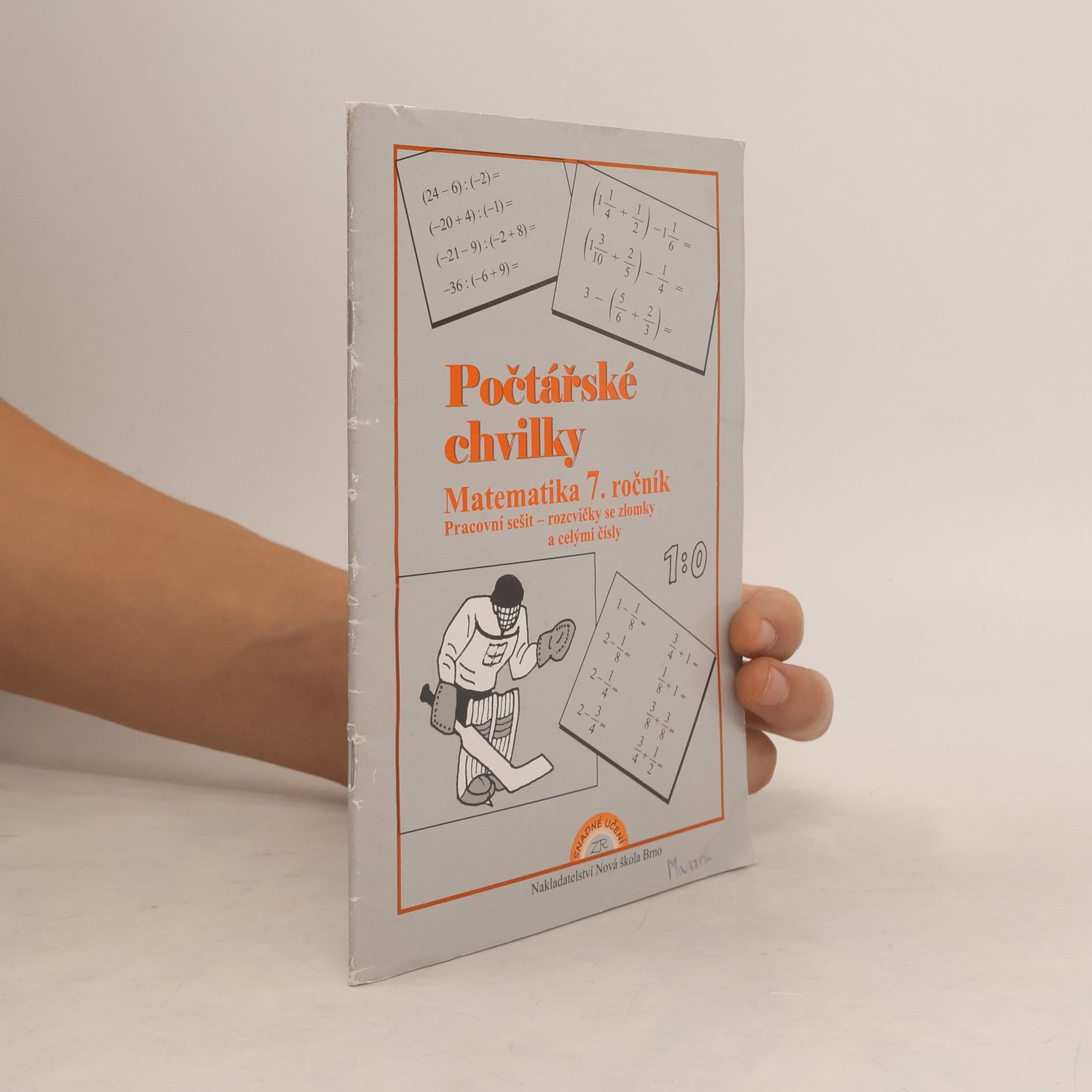 Zdena Rosecká Počtářské chvilky: Matematika 7. ročník