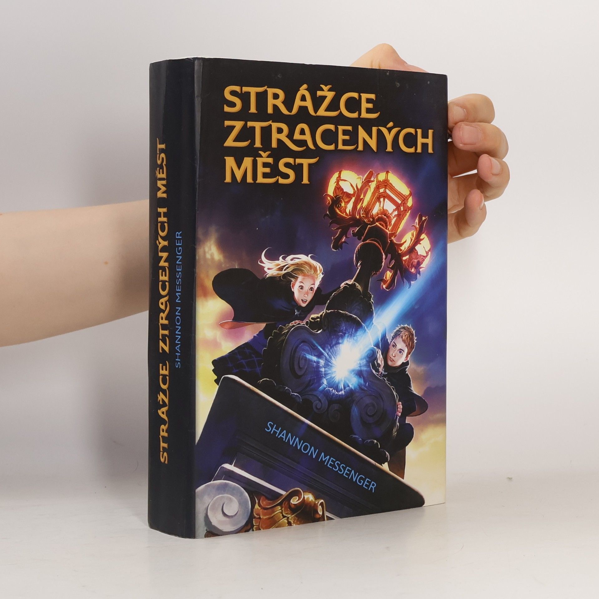 Shannon Messenger Strážce ztracených měst