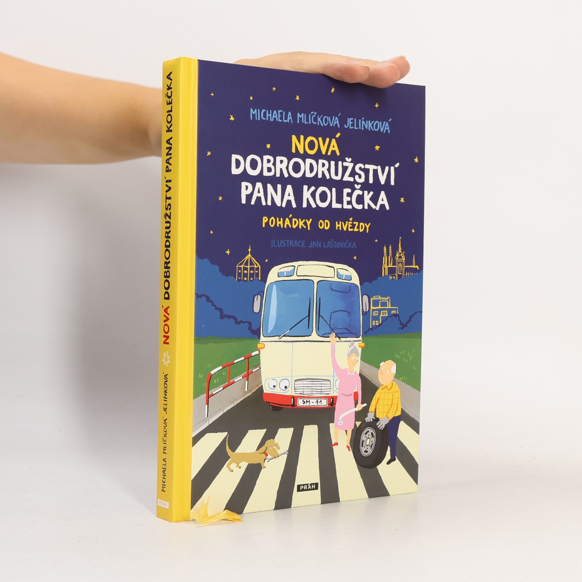 Michaela Mlíčková Jelínková Nová dobrodružství pana Kolečka : pohádky od Hvězdy