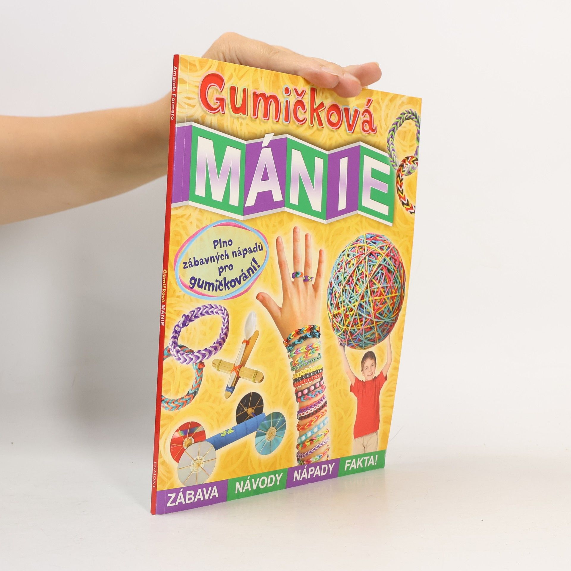 Amanda Formaro Gumičková mánie