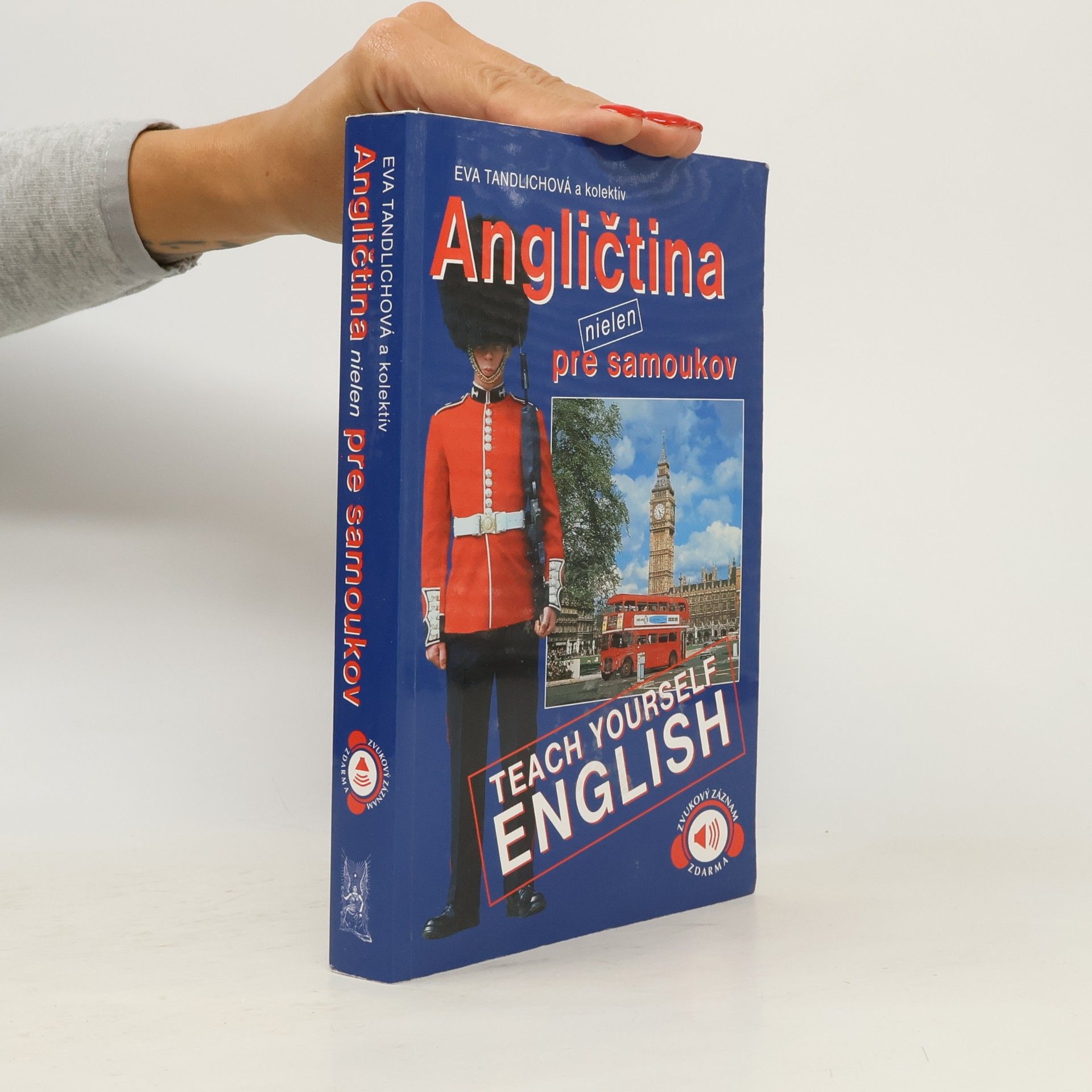 Various authors Angličtina nielen pre samoukov. Teach Yourself English