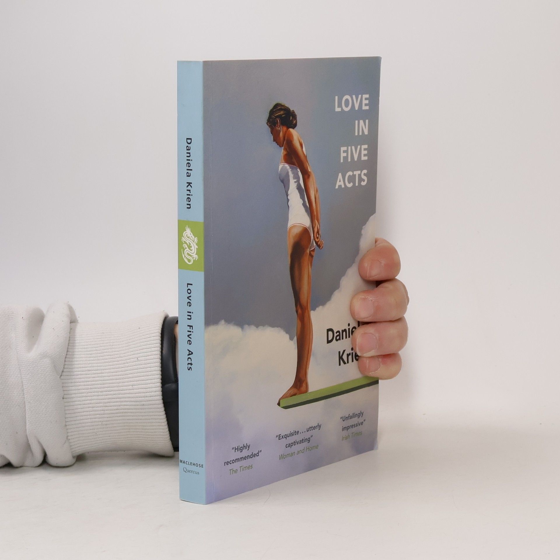 Daniela Krien Love in five acts