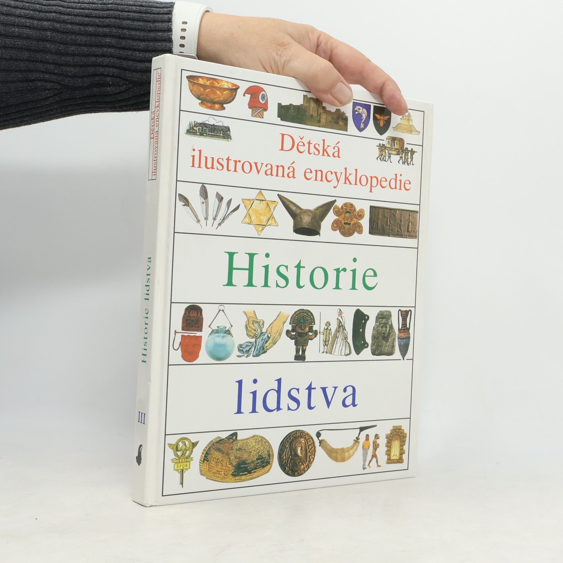 Vlasta Hesounová Dětská ilustrovaná encyklopedie. III, Historie lidstva