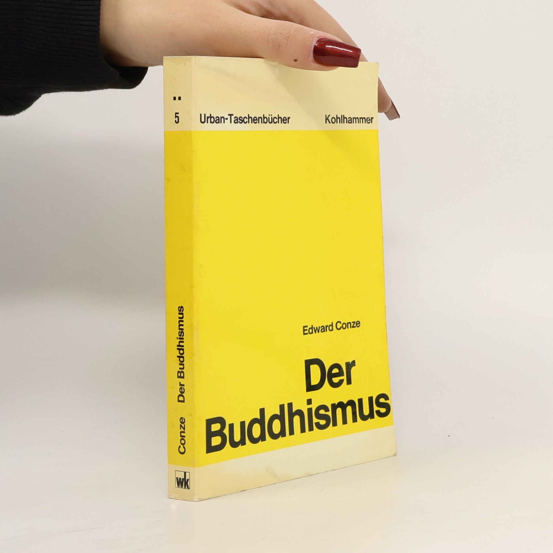 Edward Conze Der Buddhismus