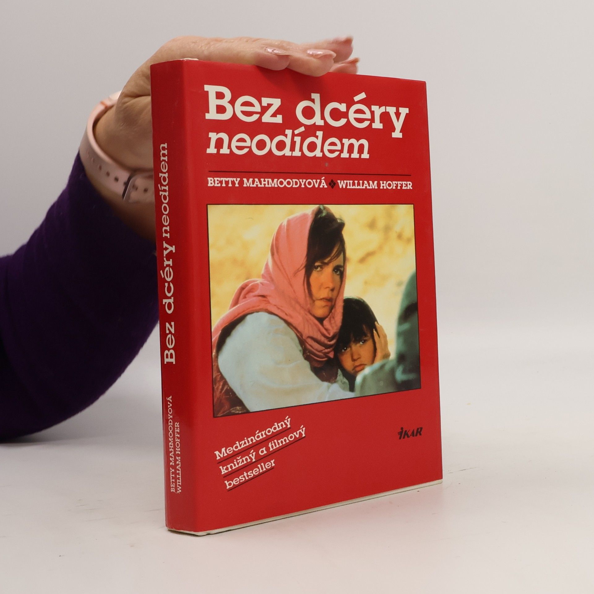 Betty Mahmoody Bez dcéry neodídem