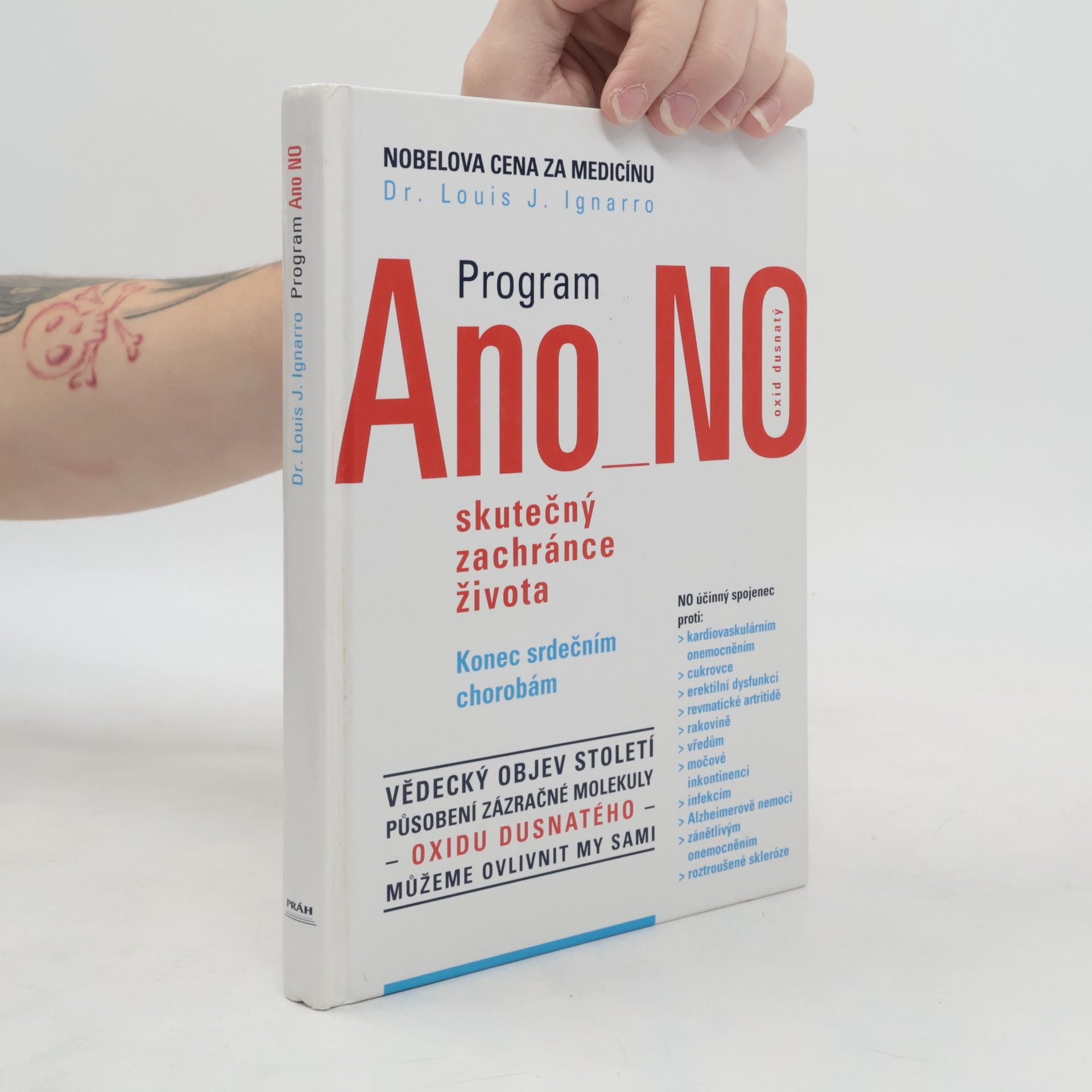 Louis Ignarro Program Ano NO - oxid dusnatý - skutečný zachránce života : konec srdečním chorobám