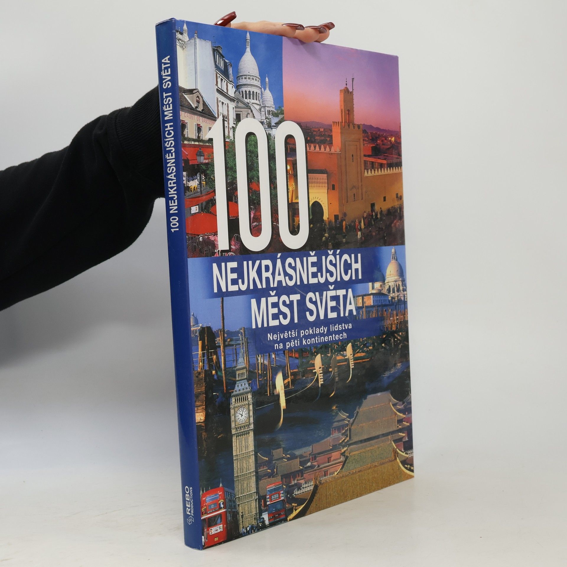 Autorenkollektiv 100 nejkrásnějších měst světa