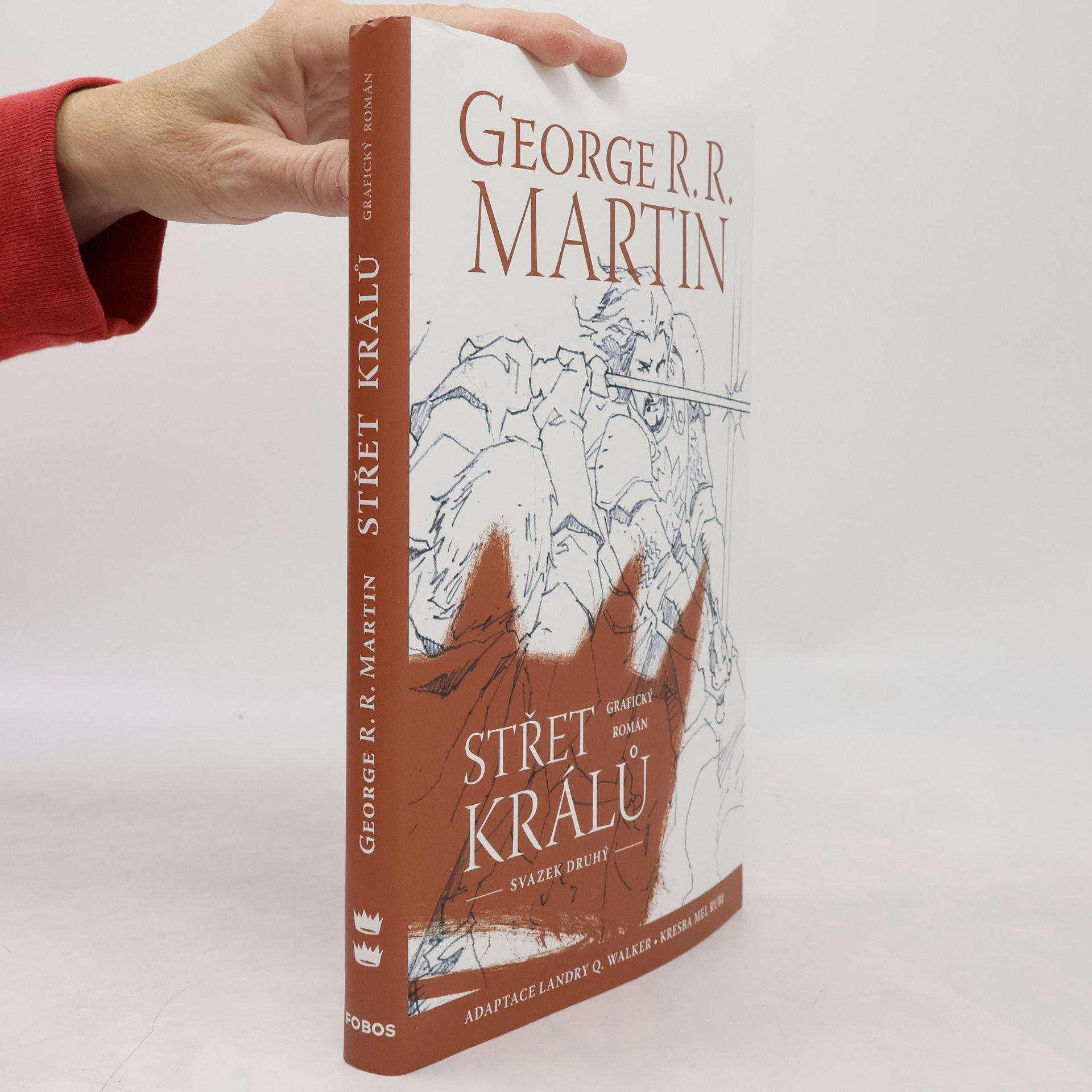 George R. R. Martin Střet králů : grafický román. Svazek druhý