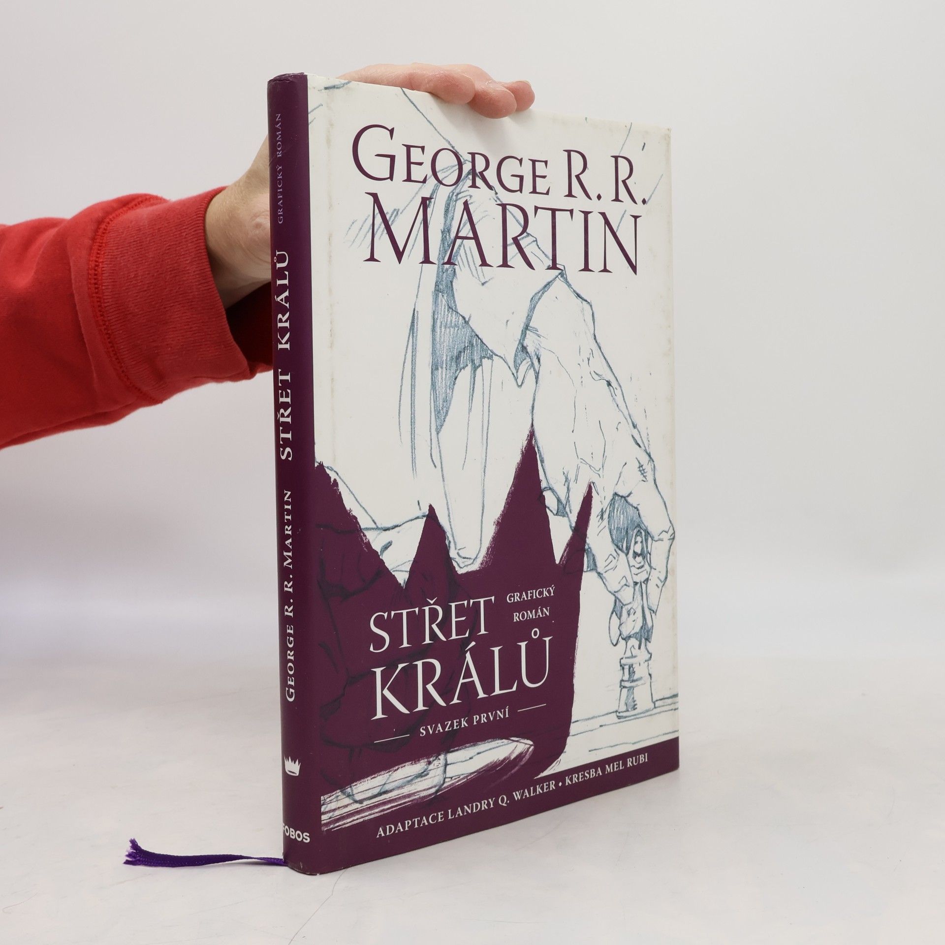 George R. R. Martin Střet králů. Grafický román. Svazek první
