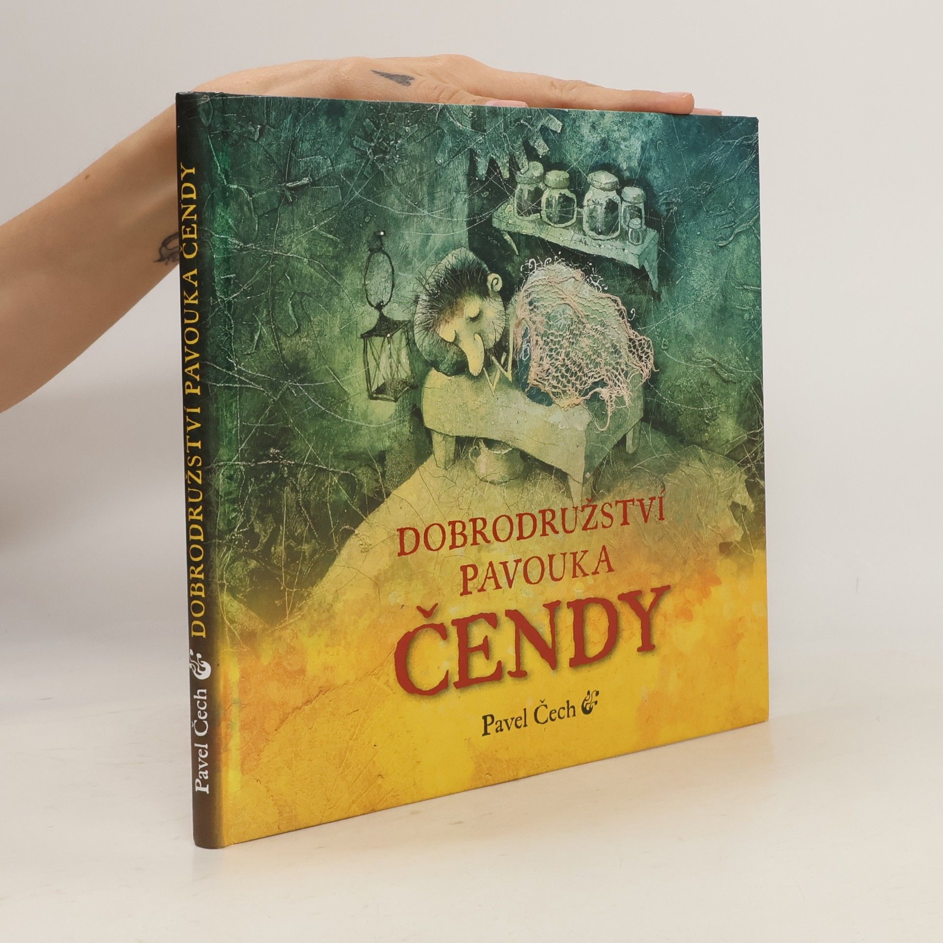 Pavel Čech Dobrodružství pavouka Čendy
