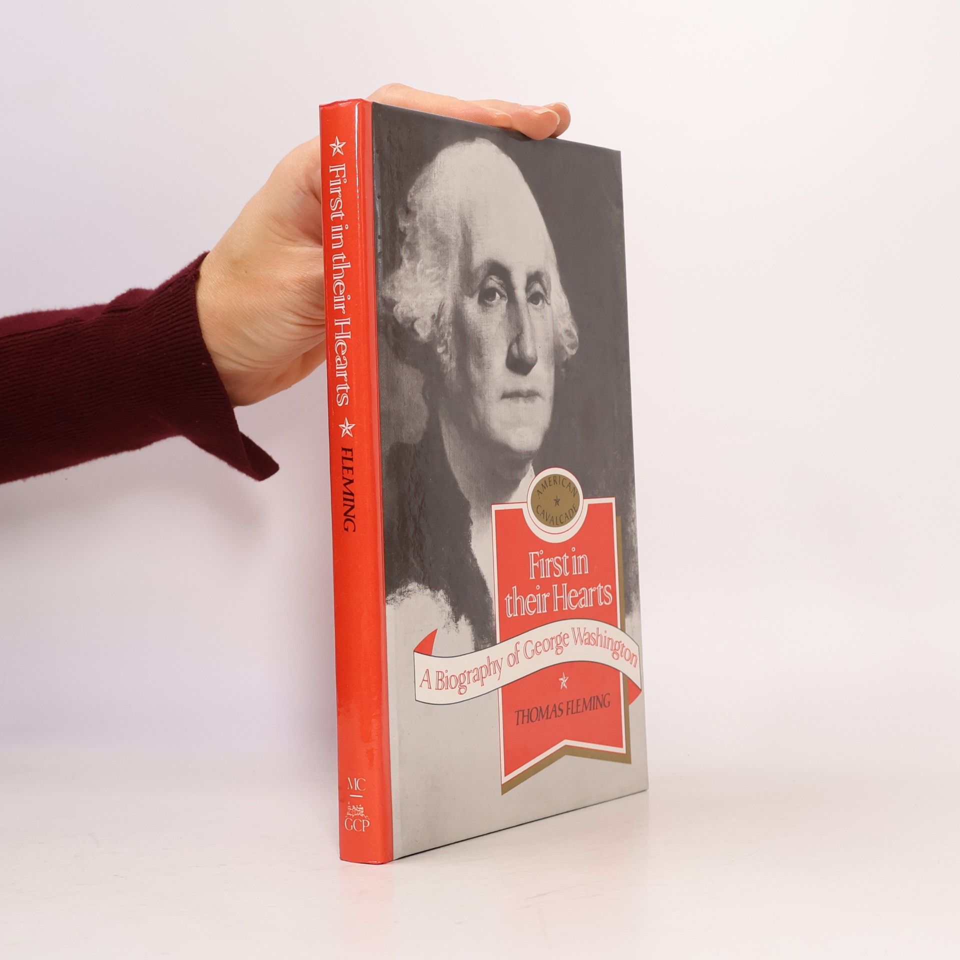 Thomas J. Fleming First in their hearts : a biography of George Washington