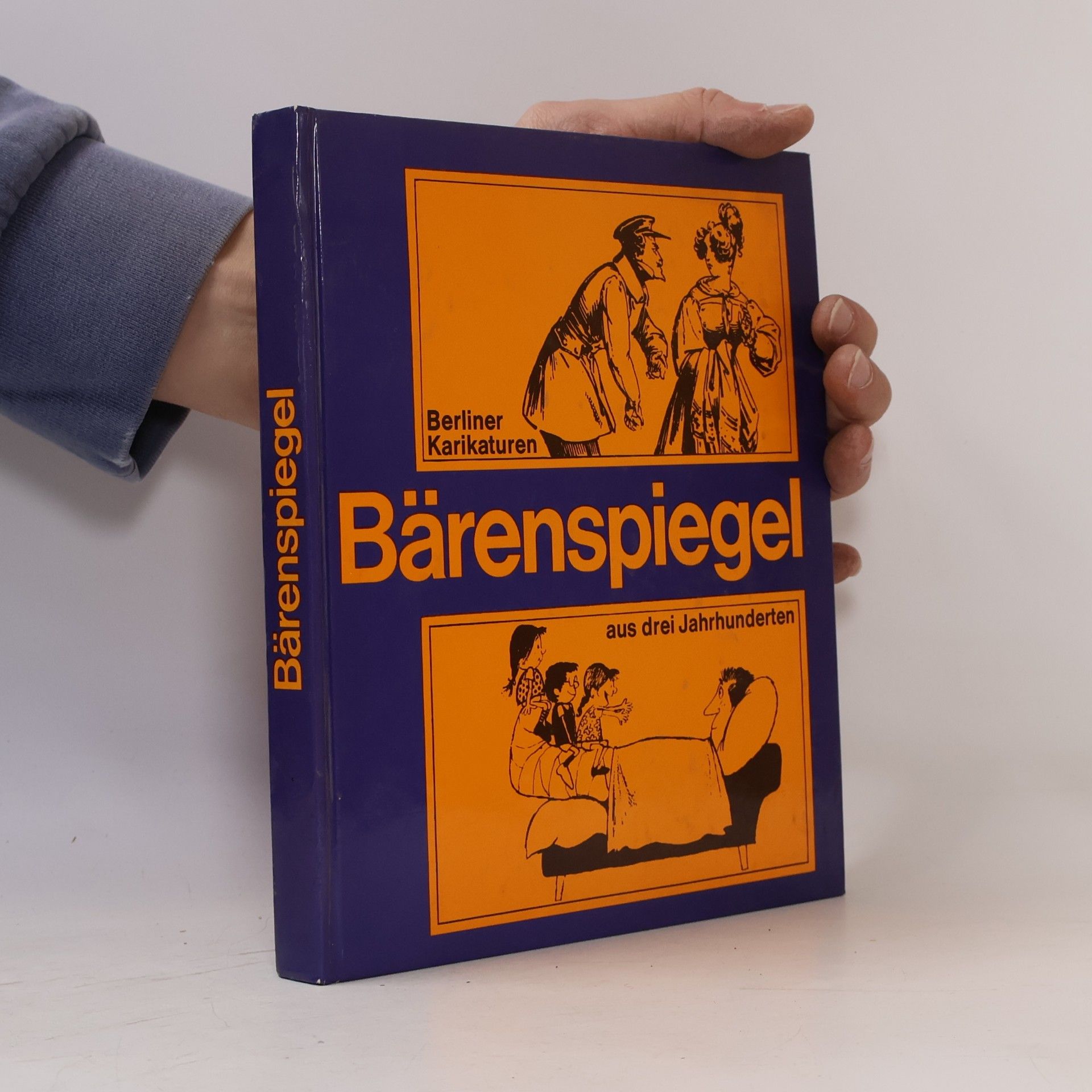 Rosemarie Widerra Bärenspiegel. Berliner Karikaturen aus drei Jahrhunderten