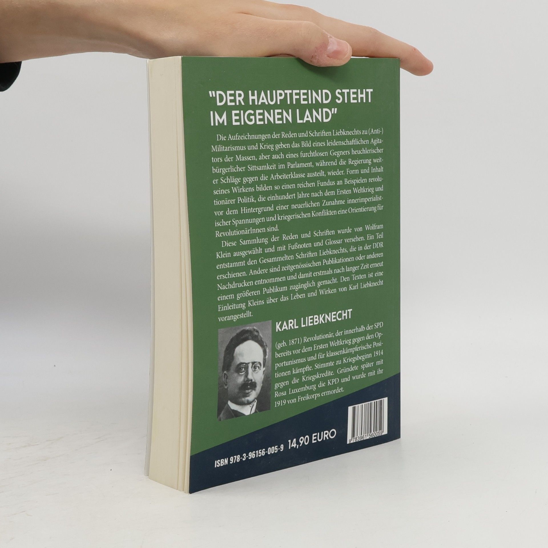Karl Liebknecht "Der Hauptfeind steht im eigenen Land"