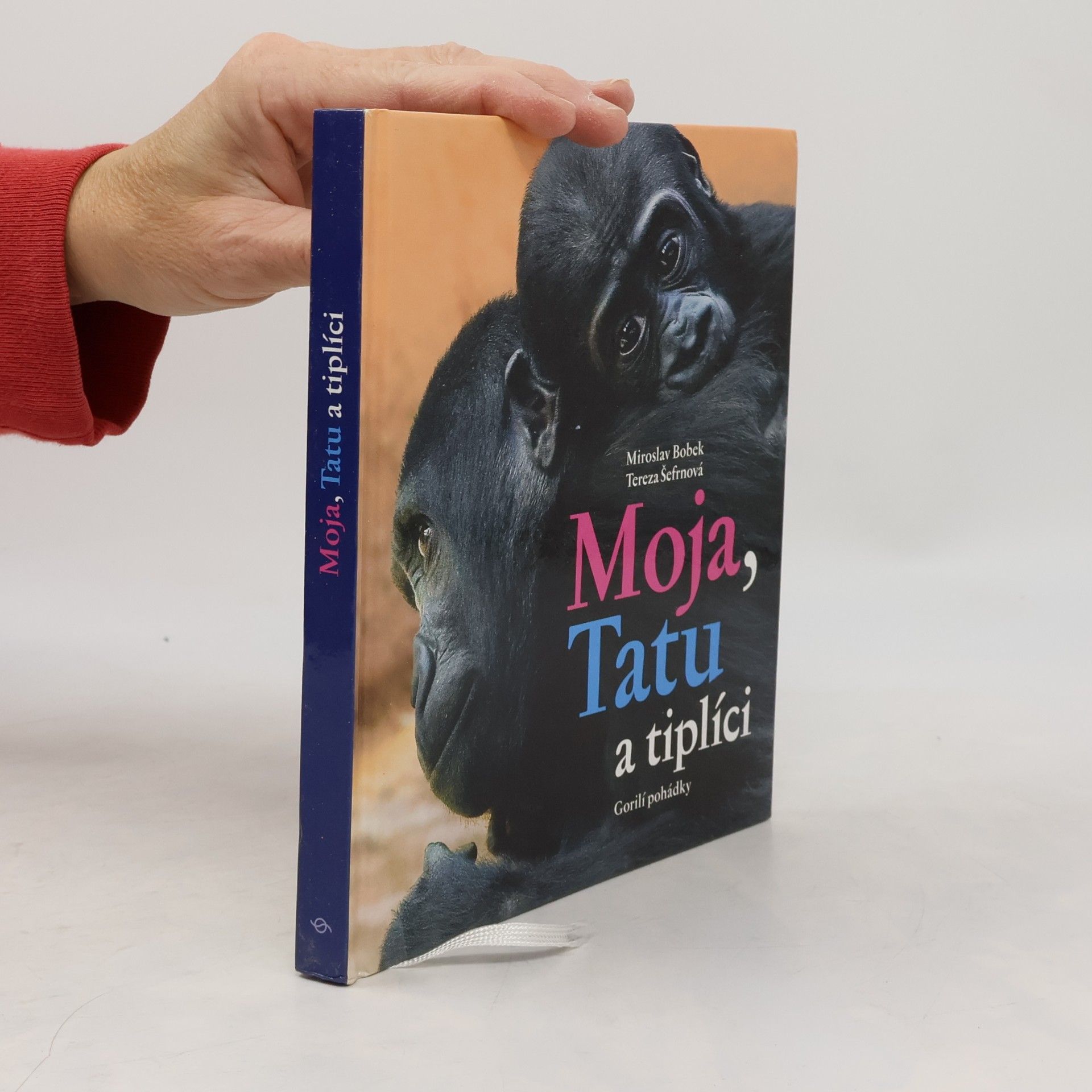Tereza Šefrnová Moja, Tatu a tiplíci. Gorilí pohádky
