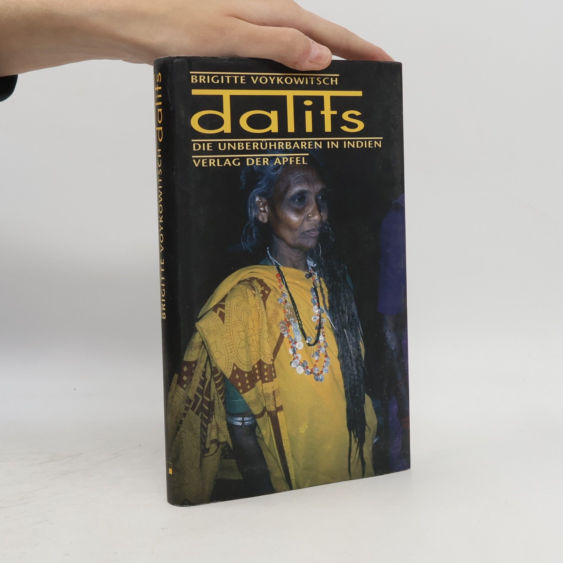 Brigitte Voykowitsch Dalits - die Unberührbaren in Indien
