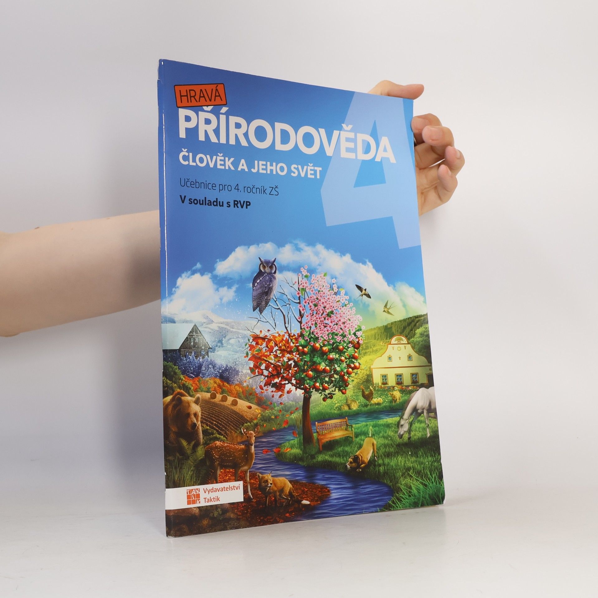 Autorenkollektiv Hravá přírodověda 4. Člověk a jeho svět. Pro 4. ročník ZŠ