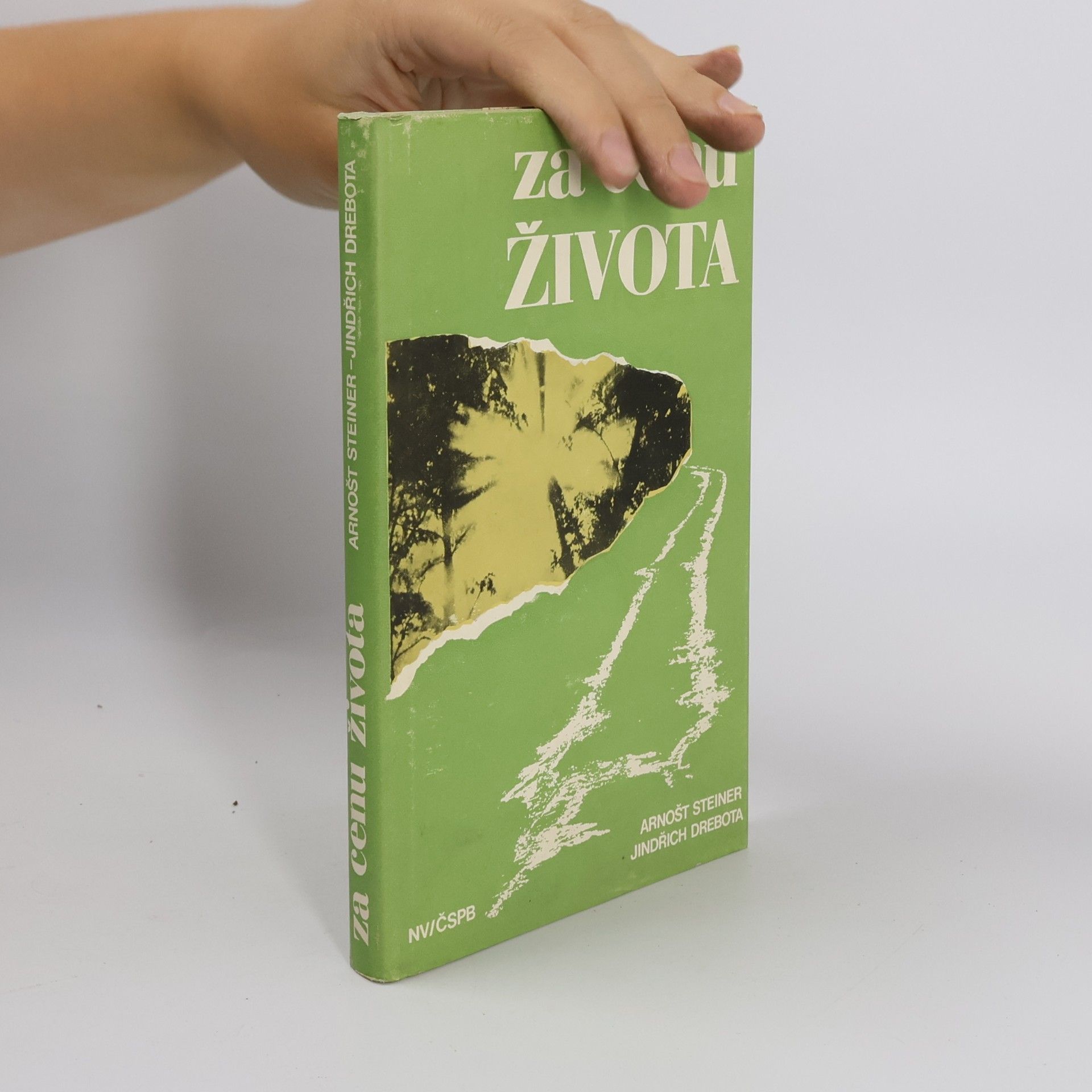 Arnošt Steiner Za cenu života