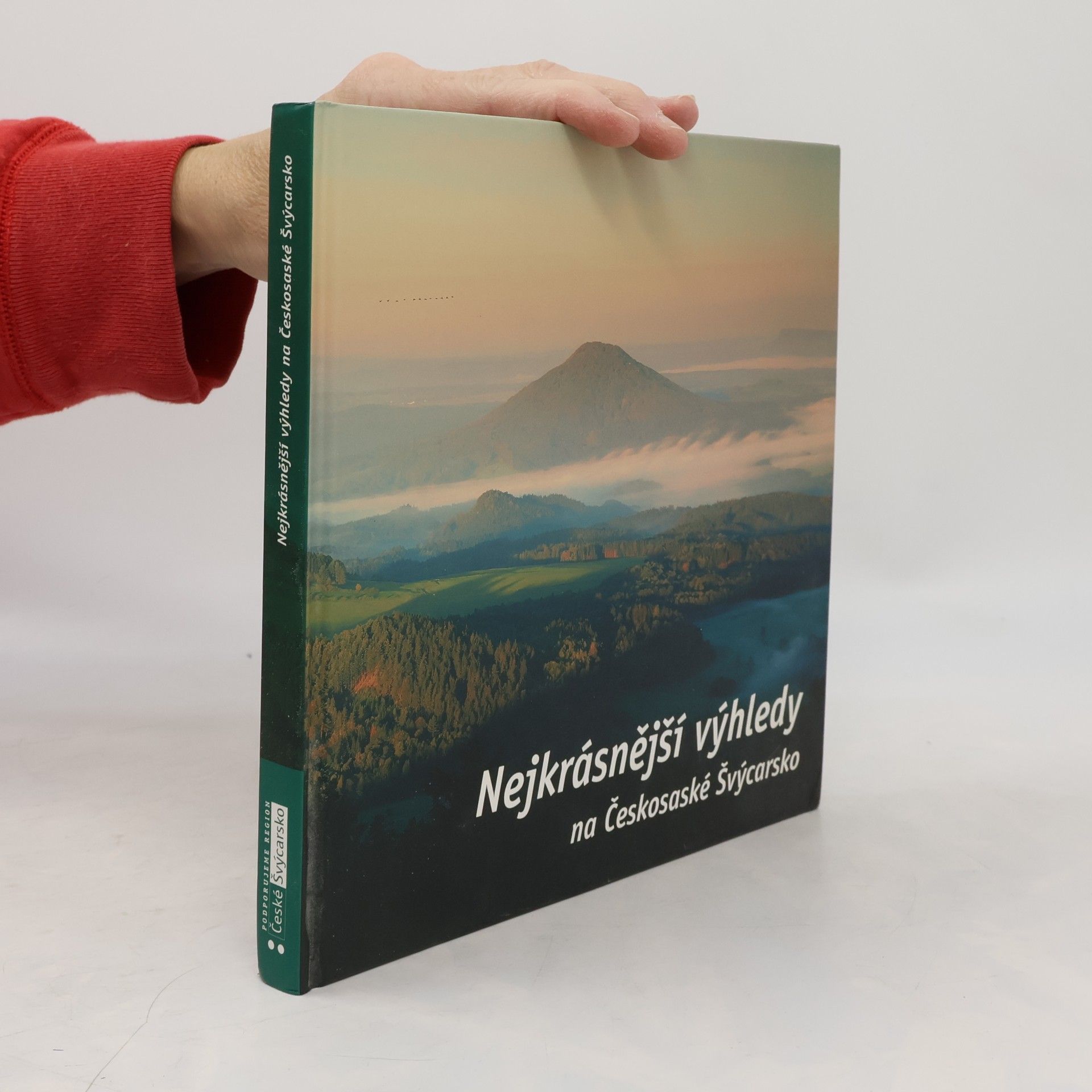 Antonín Votápek Nejkrásnější výhledy na Českosaské Švýcarsko