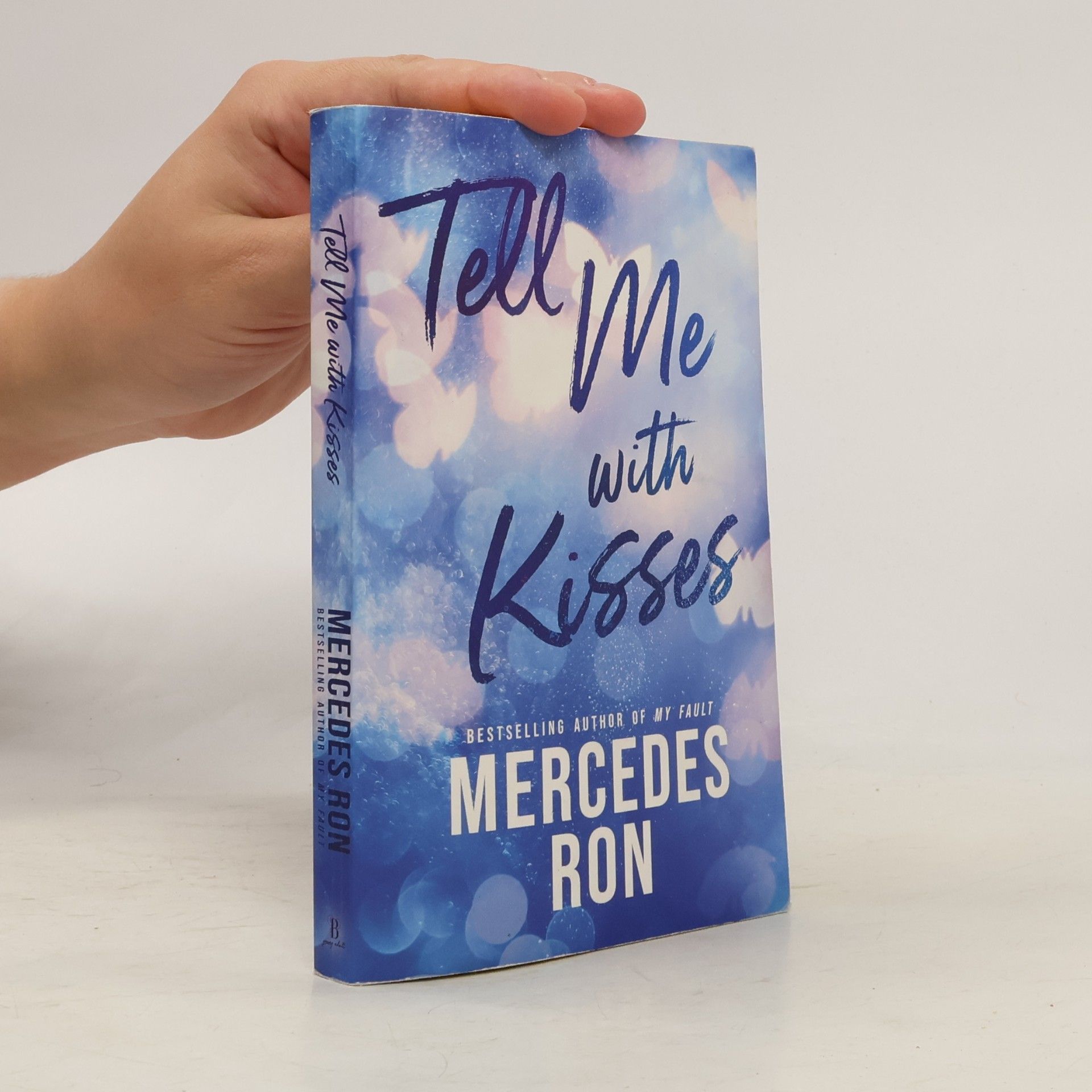 Mercedes Ron Tell Me - 3: Tell Me with Kisses
