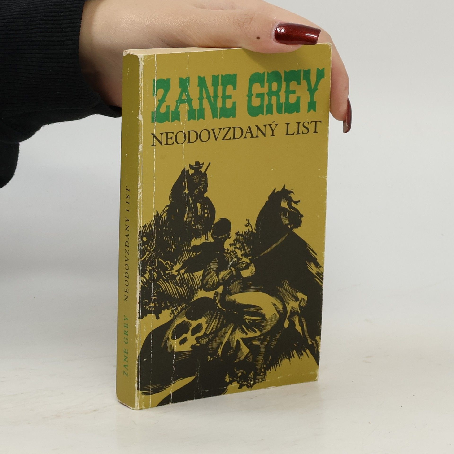 Zane Grey Neodovzdaný list