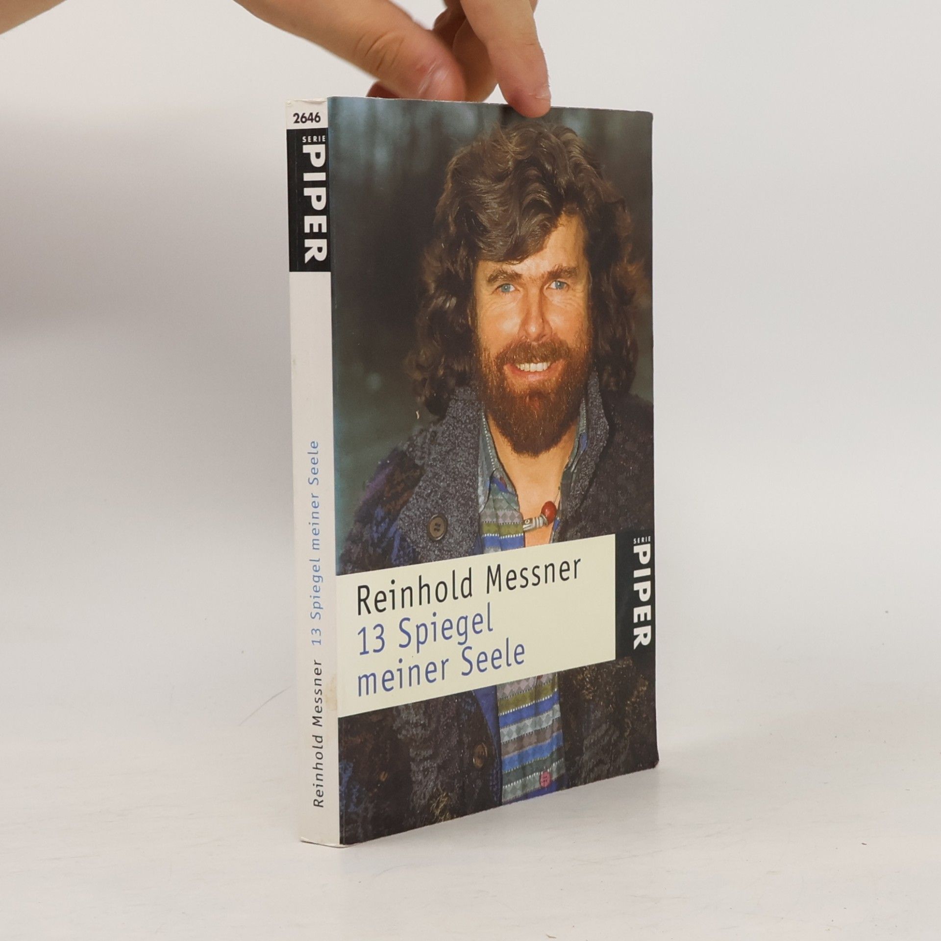Reinhold Messner 13 Spiegel meiner Seele