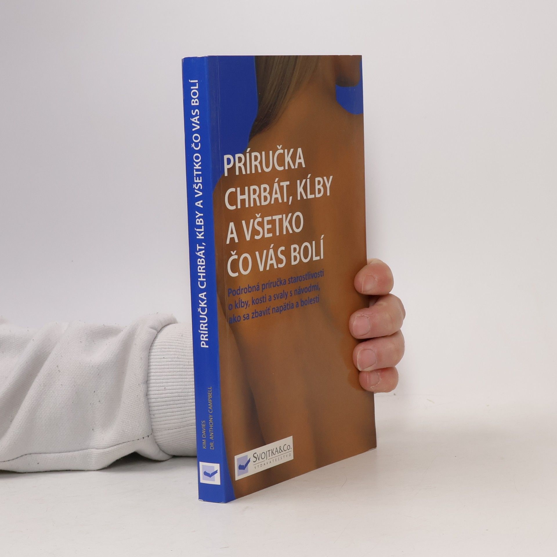 Anthony Cambell Príručka chrbát, kĺby a všetko čo vás bolí