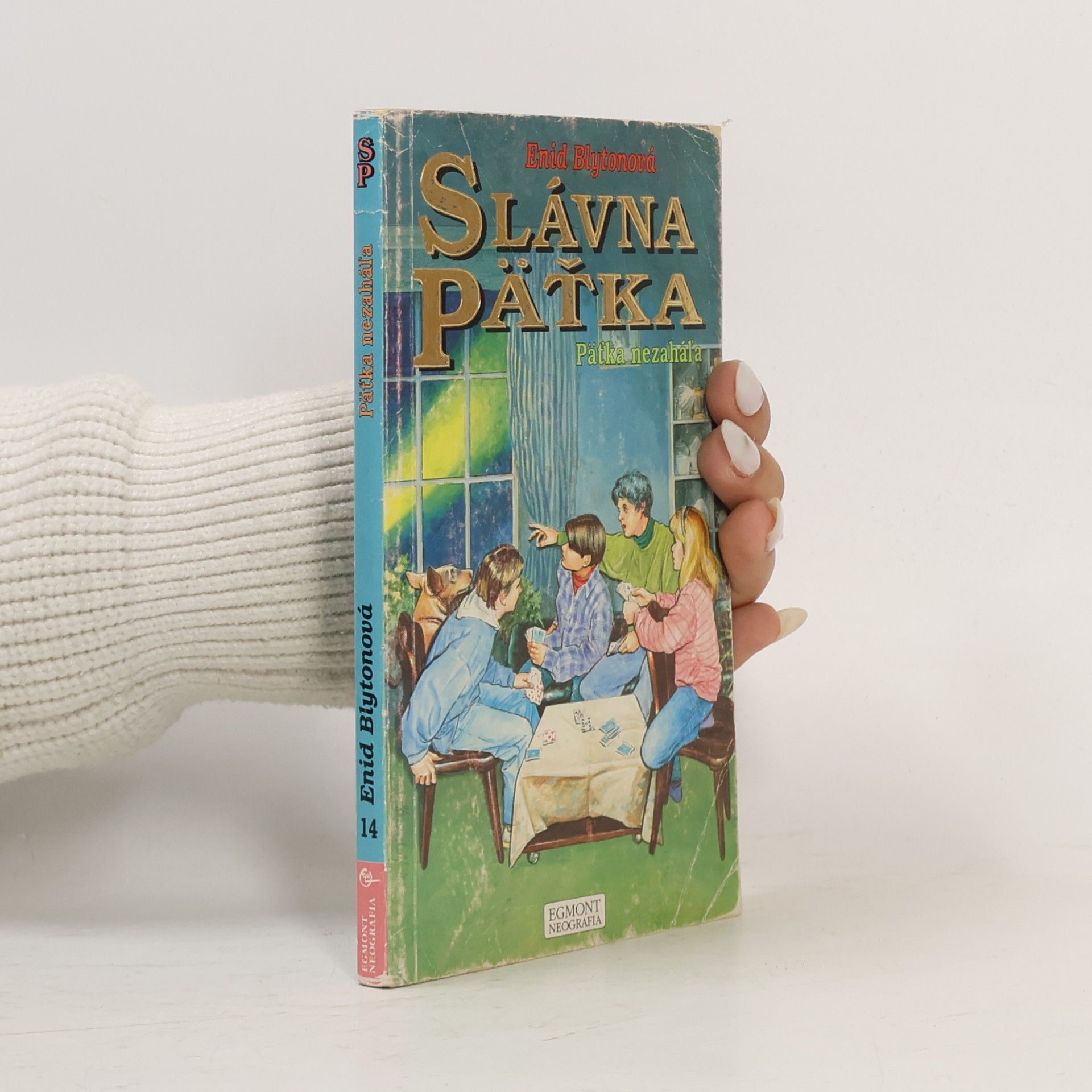 Enid Blyton Päťka nezaháľa
